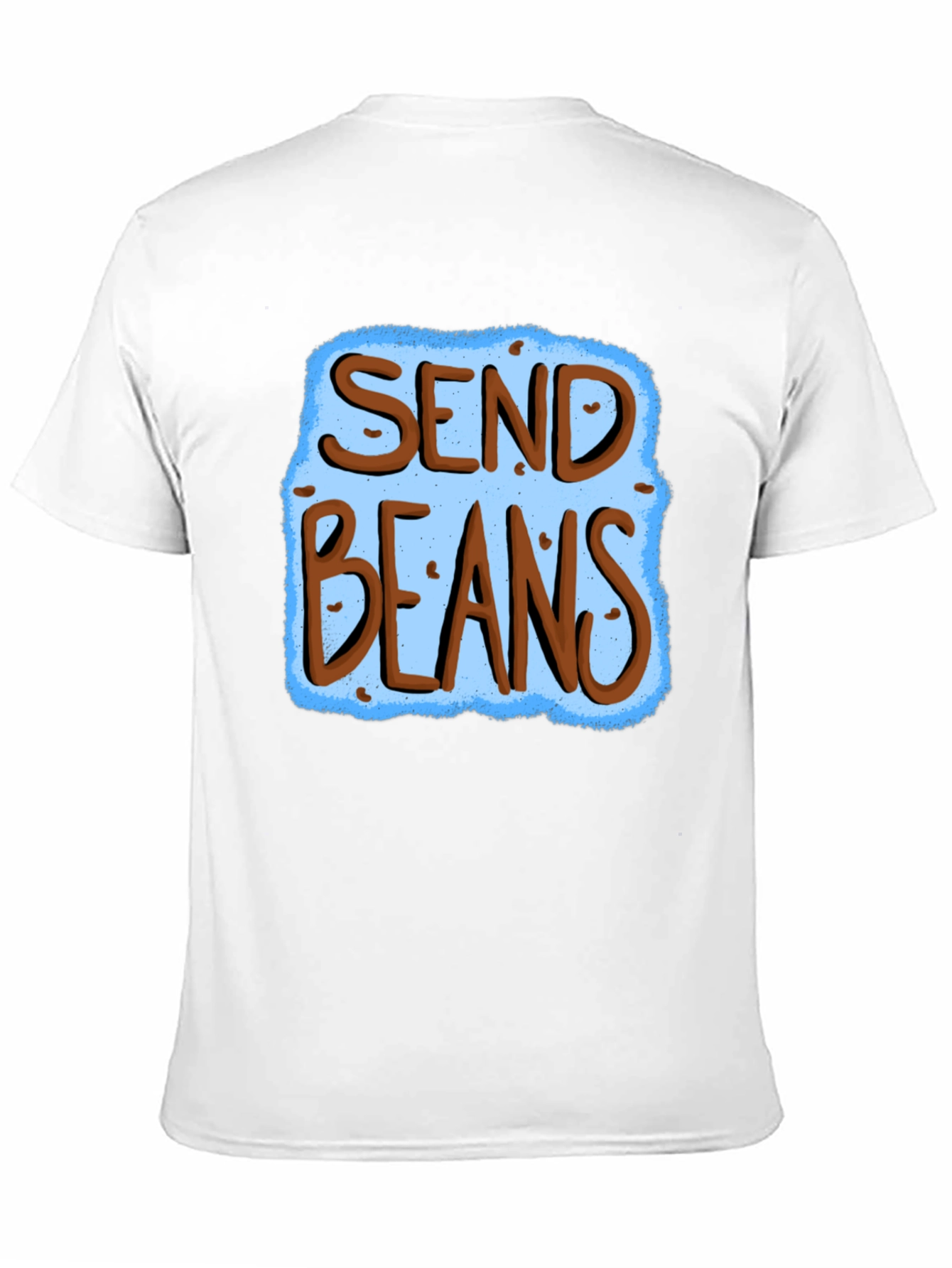Send Beans Graphic T-Shirt - Funny Foodie Tee