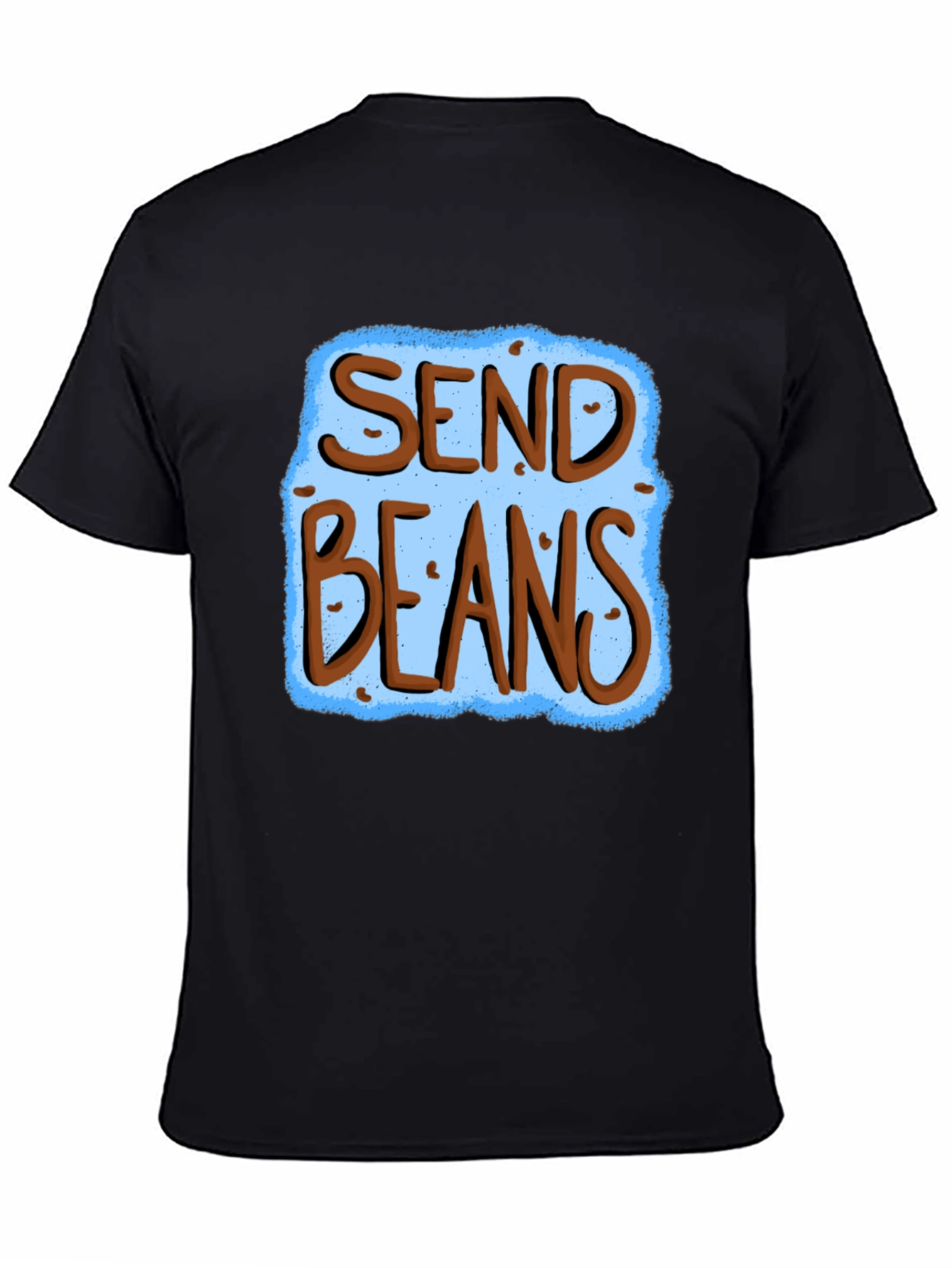 Send Beans Graphic T-Shirt - Funny Foodie Tee