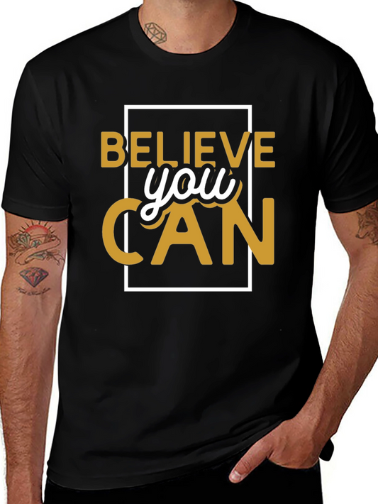 Believe You Can Graphic Tee