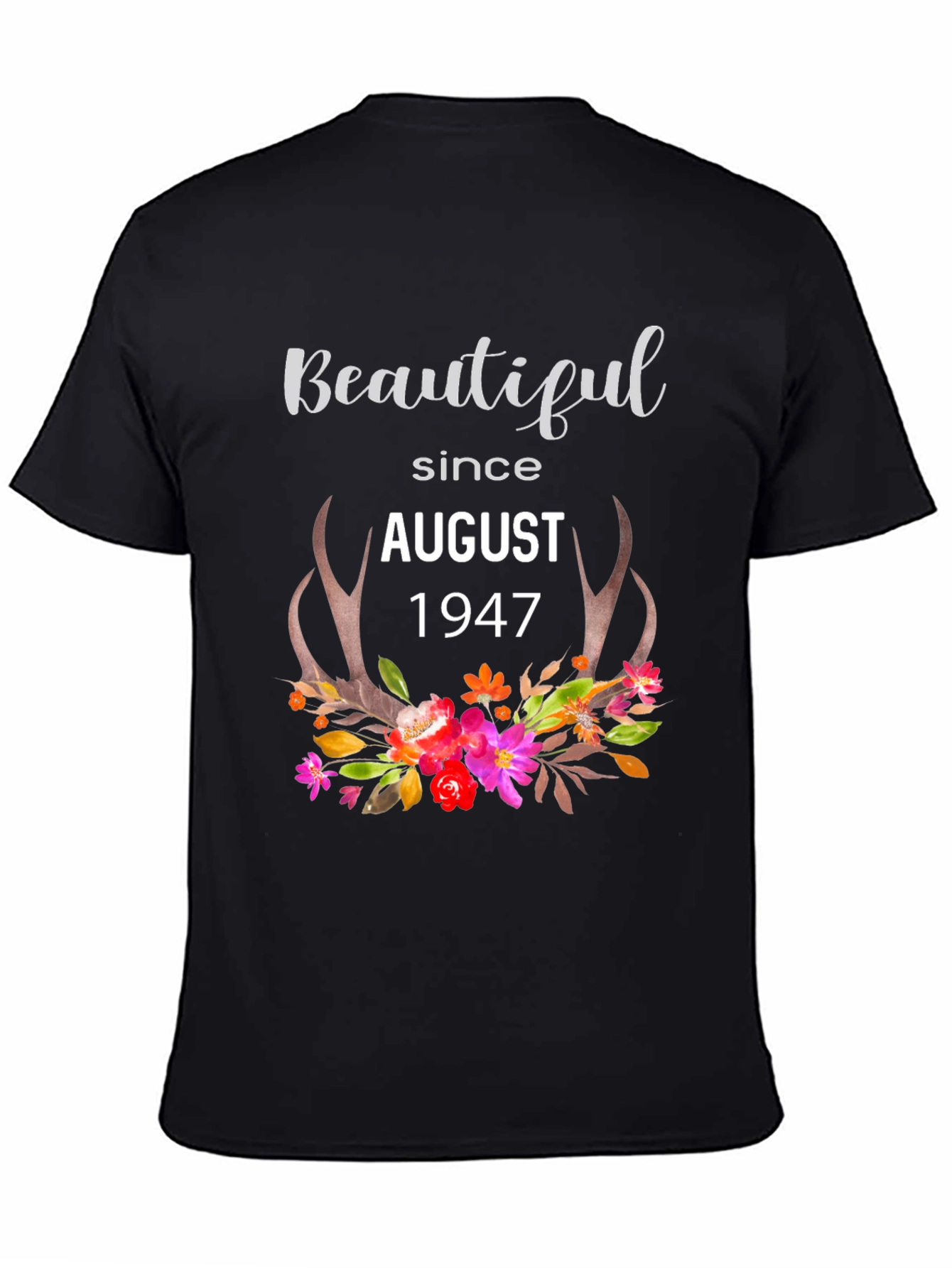 Beautiful Since August 1947 T-Shirt