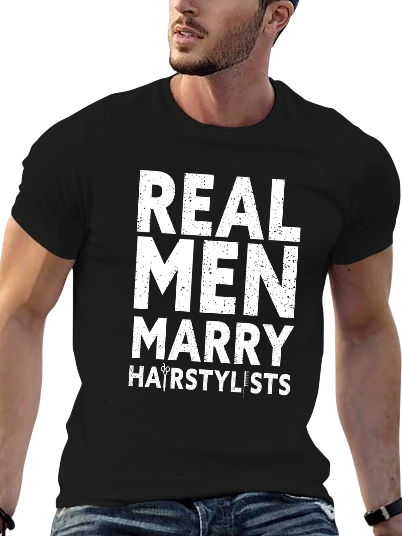 Real Men Marry Hairstylists Black T-Shirt