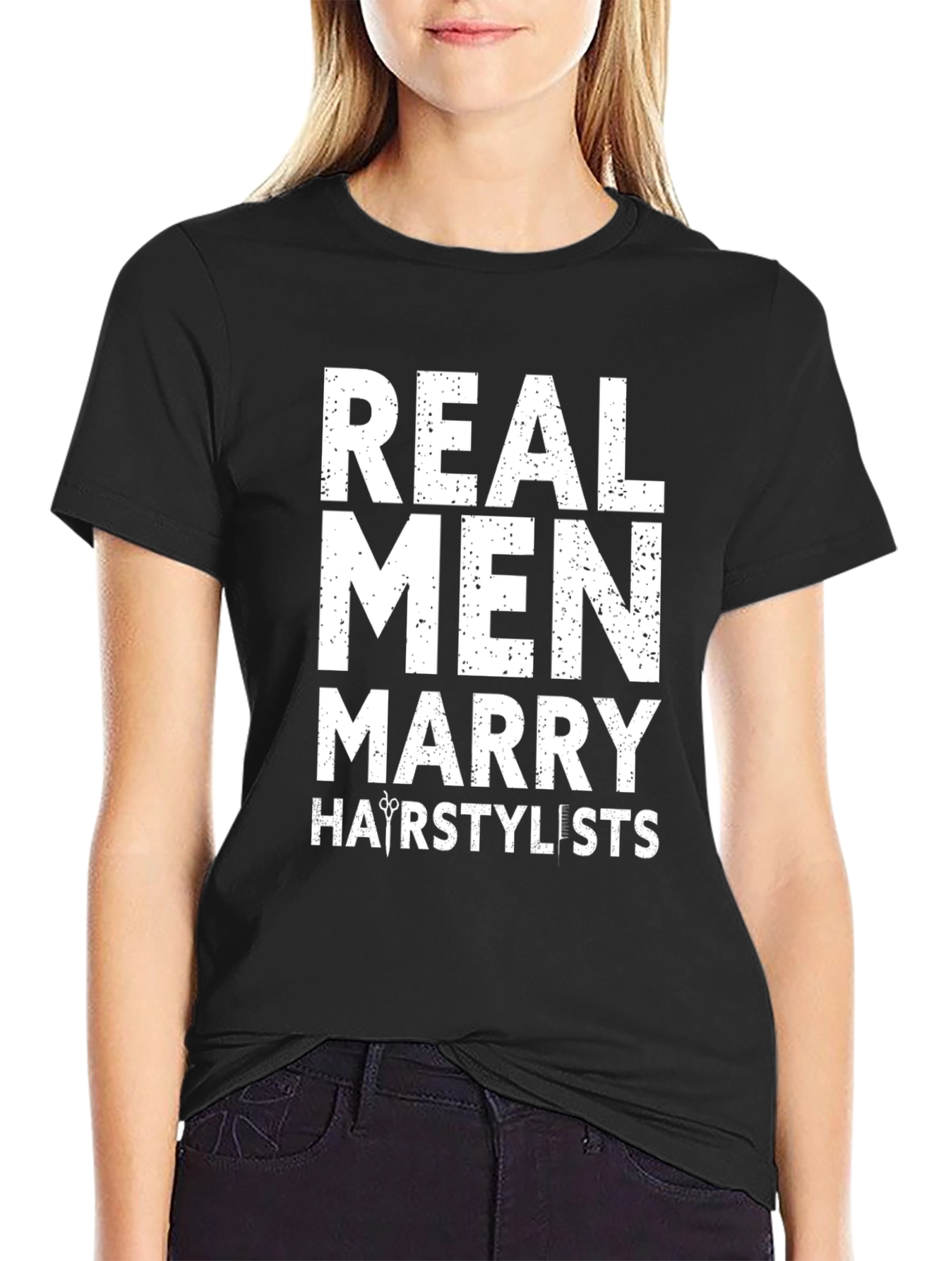 Real Men Marry Hairstylists Black T-Shirt