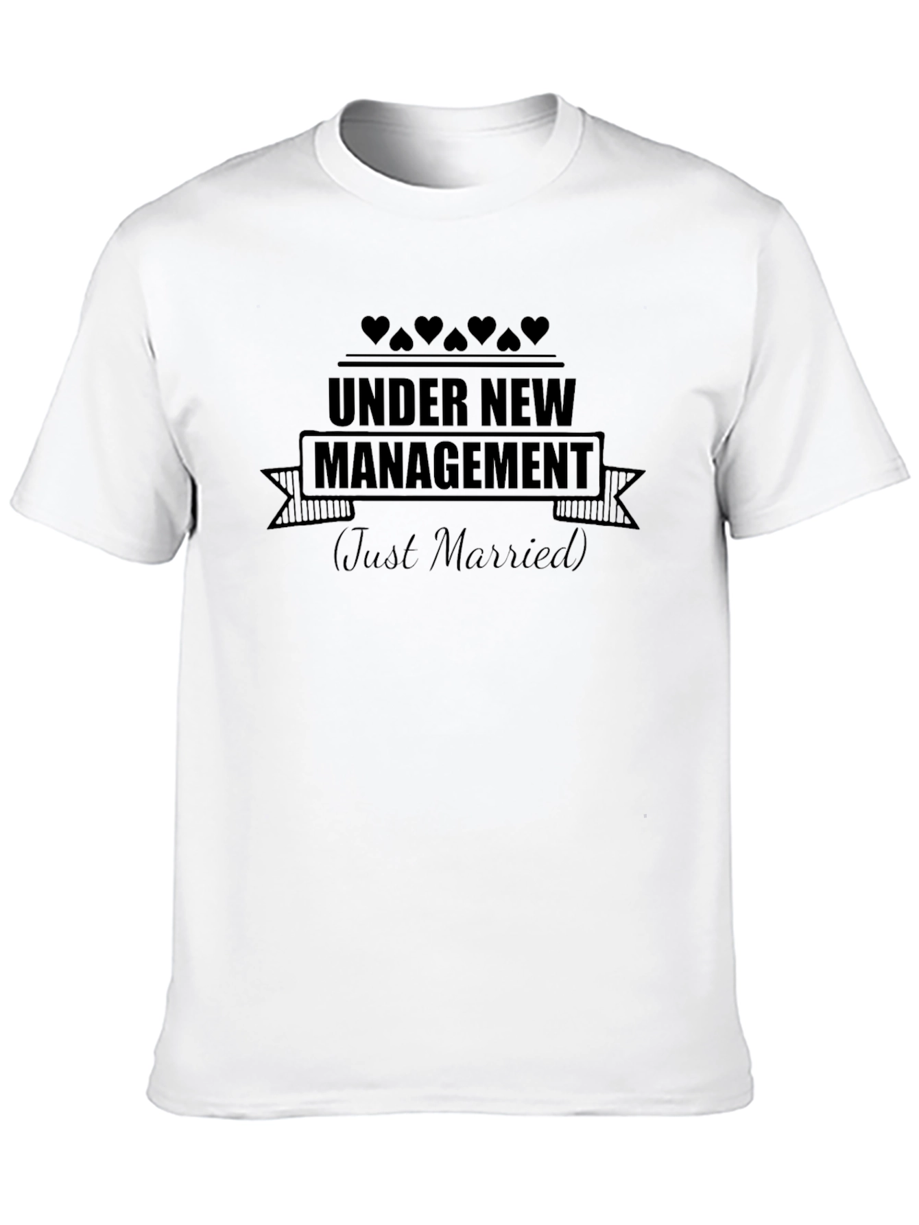 Under New Management Just Married T-Shirt