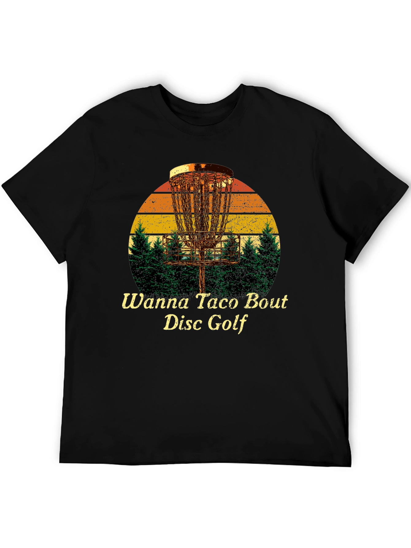 Wanna Taco Bout Disc Golf T-Shirt