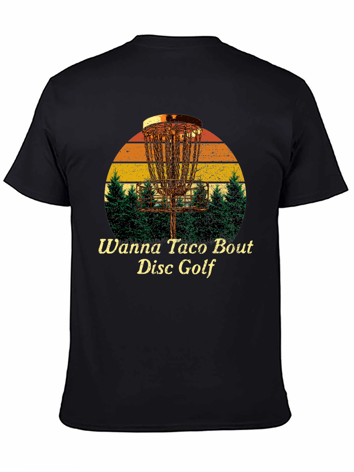 Wanna Taco Bout Disc Golf T-Shirt