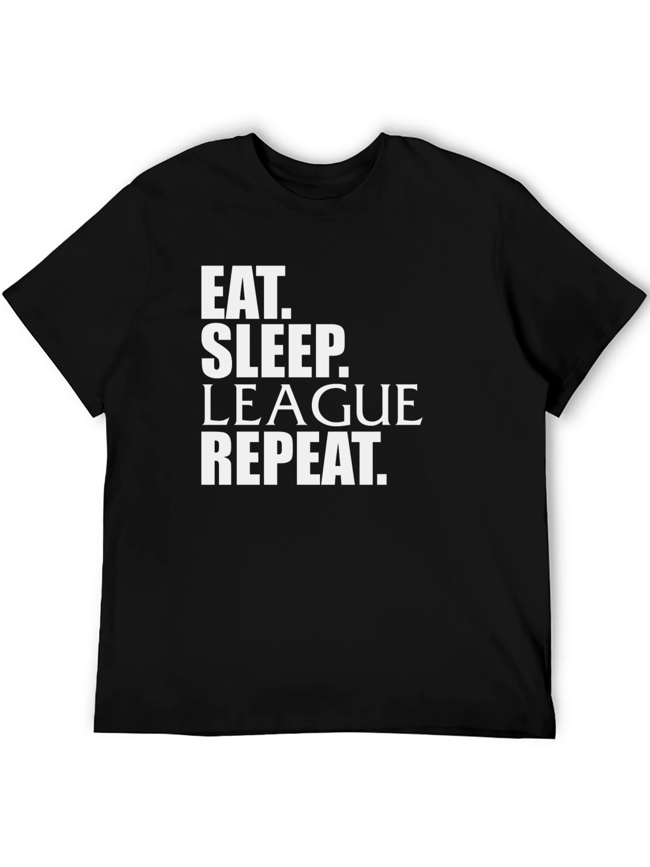 Eat Sleep League Repeat Black T-Shirt