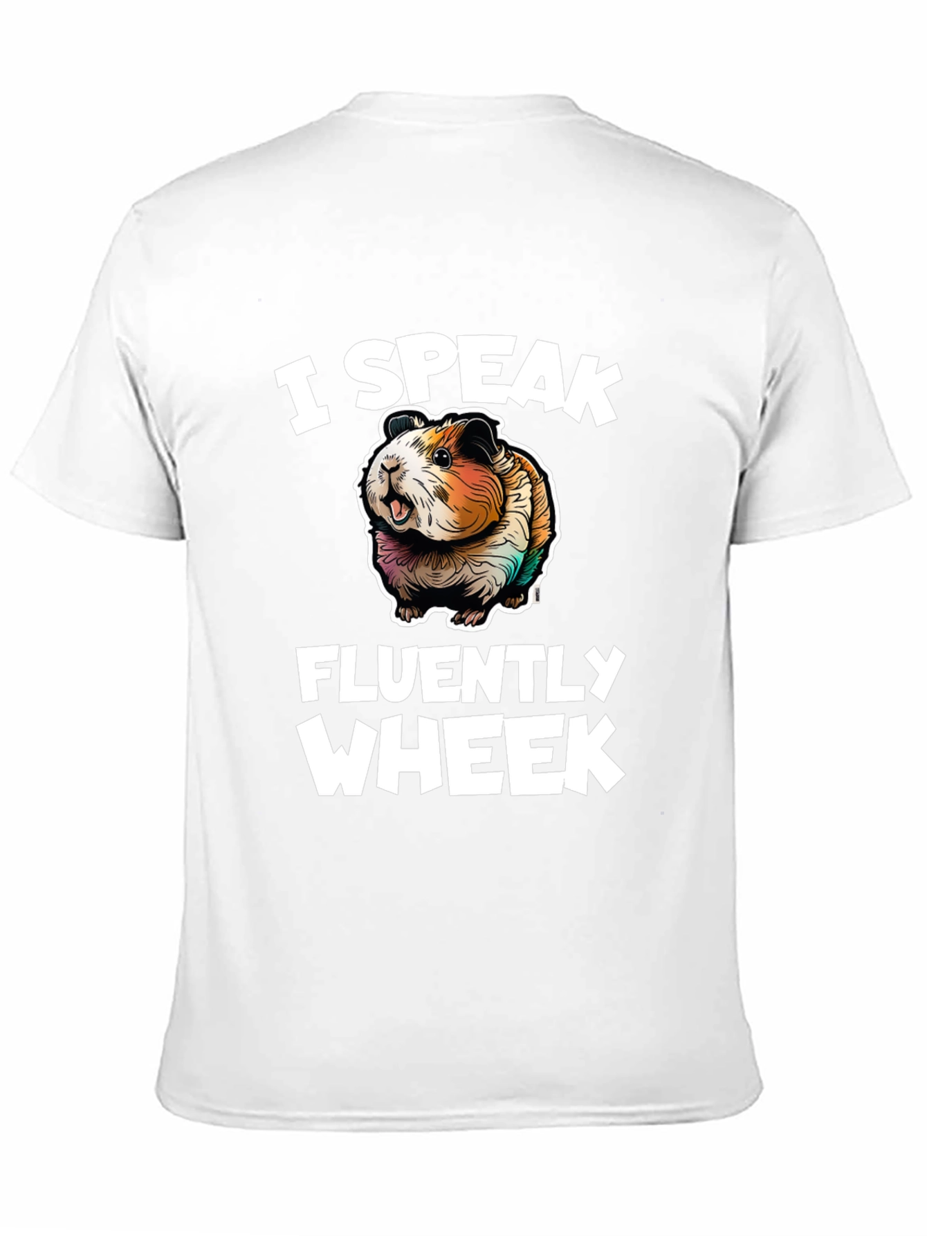I Speak Fluently Wheek T-Shirt