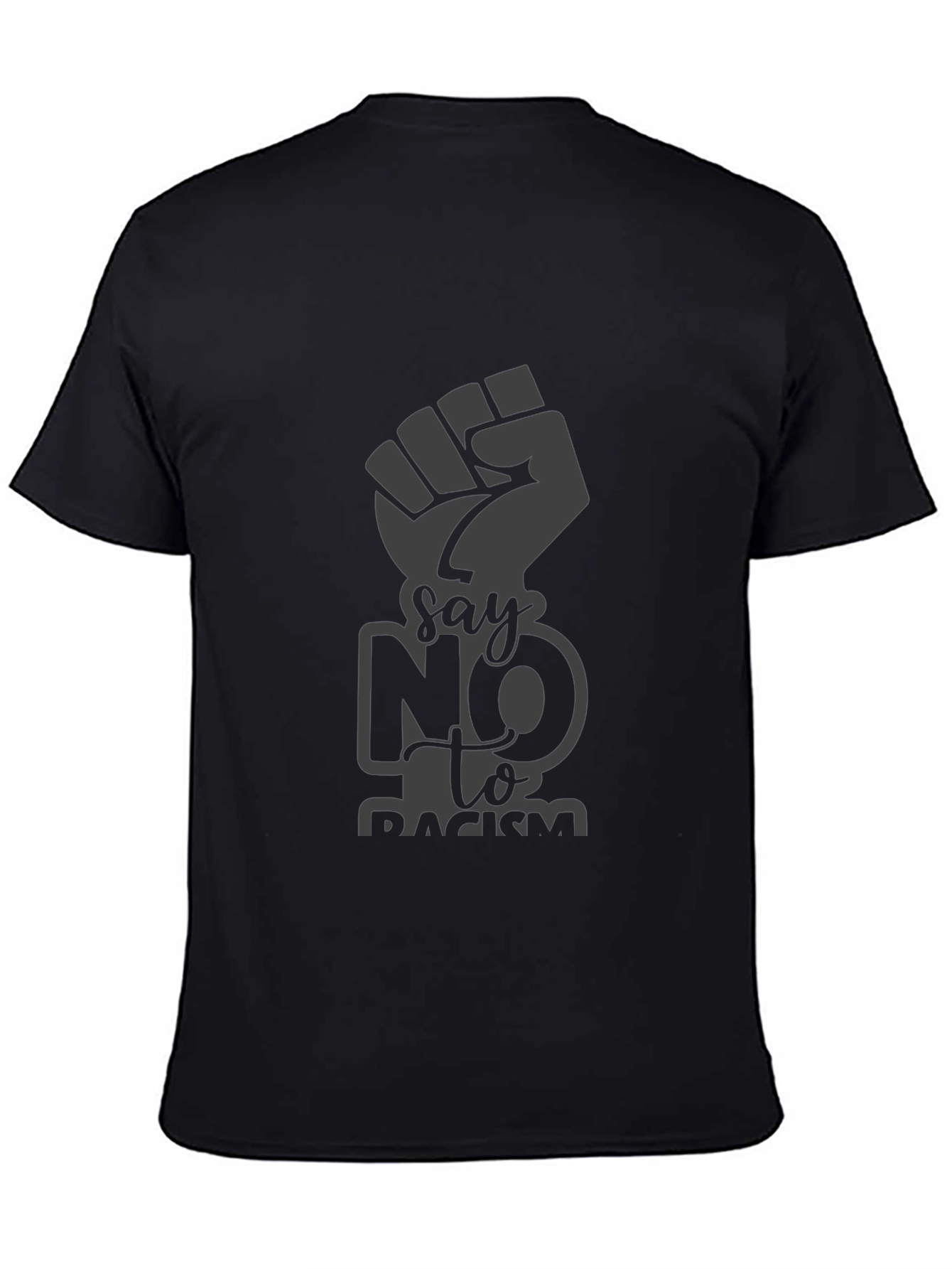 Say No to Racism T-Shirt - Black Activism Tee