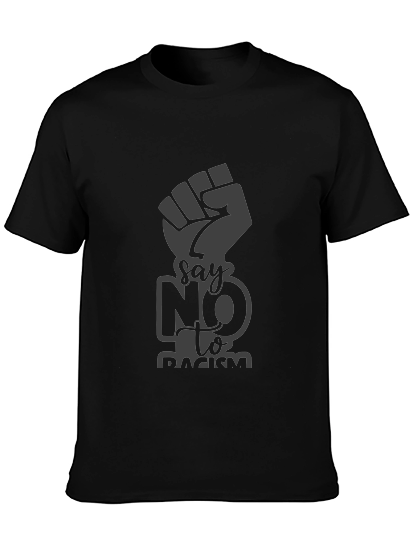 Say No to Racism T-Shirt - Black Activism Tee