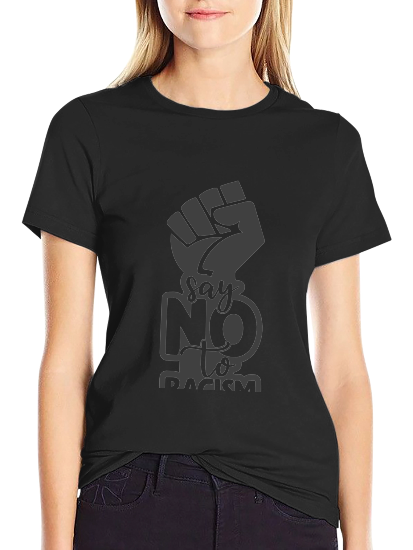 Say No to Racism T-Shirt - Black Activism Tee