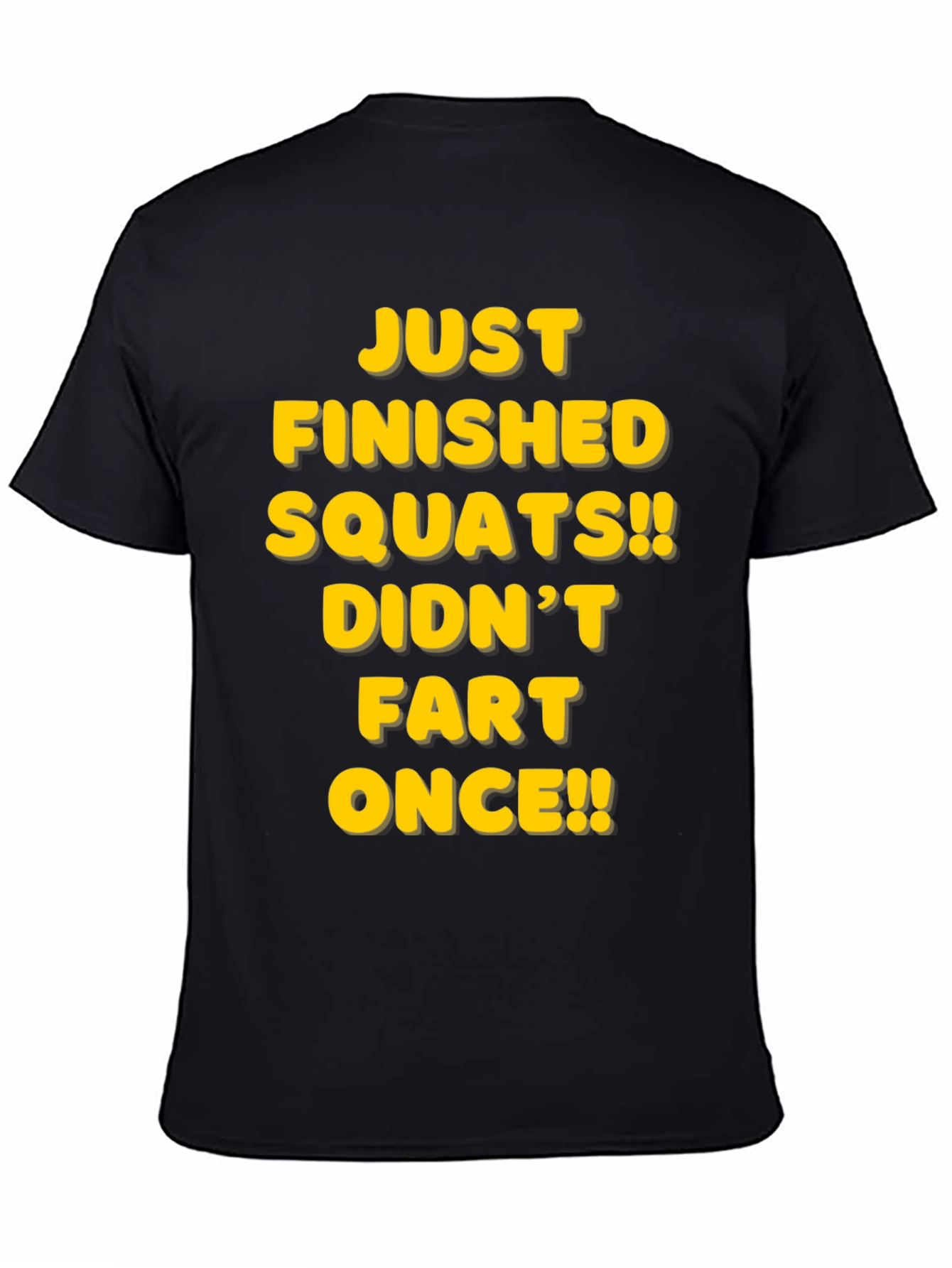 Funny Squats T-Shirt - Didnt Fart Once!