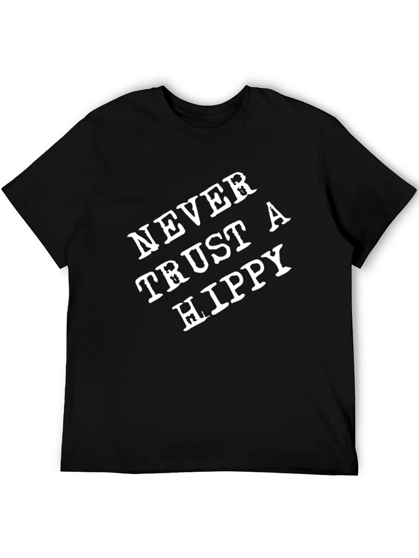 Never Trust A Hippy Graphic T-Shirt