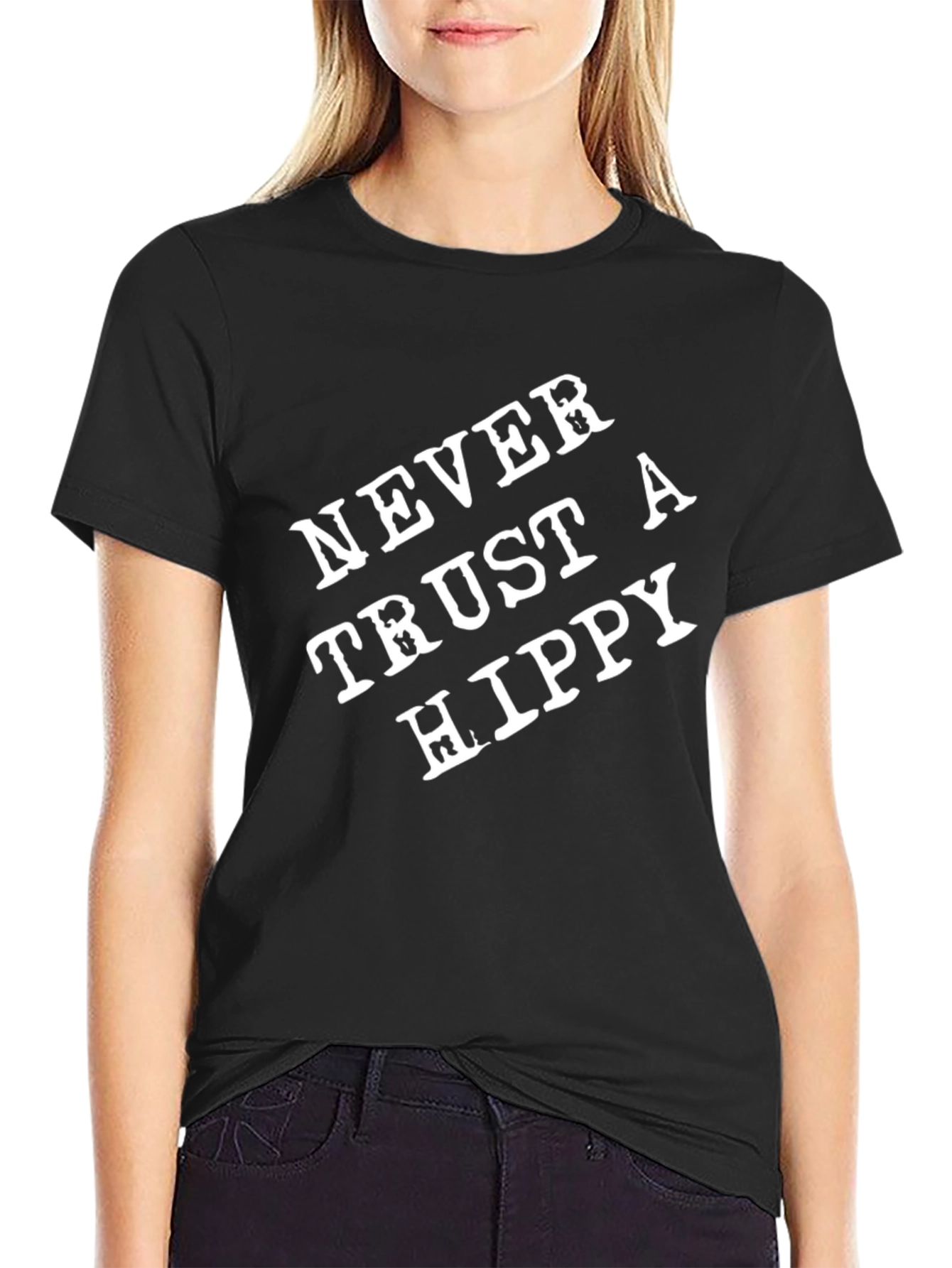 Never Trust A Hippy Graphic T-Shirt