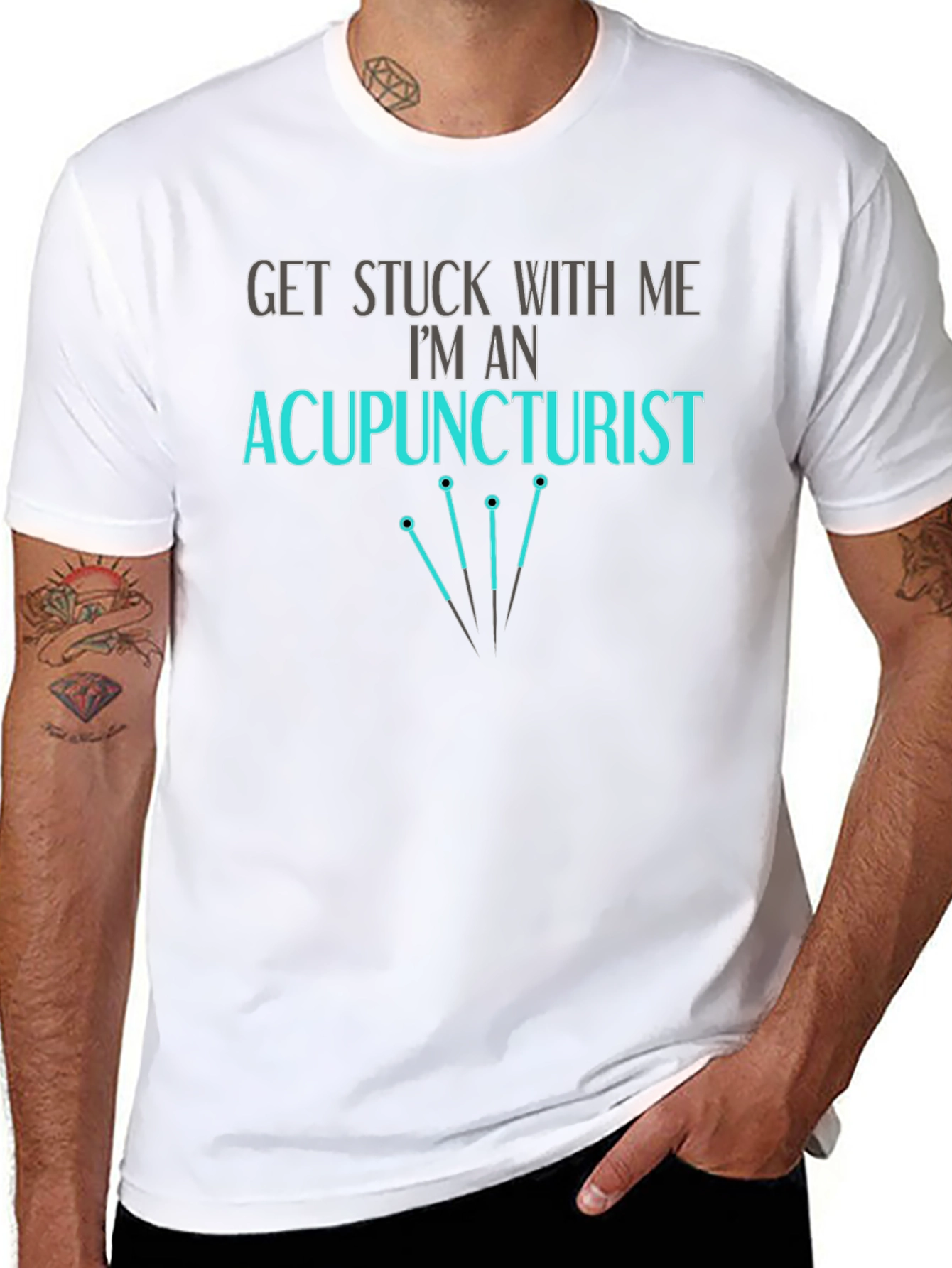 Acupuncturist T-Shirt - Get Stuck With Me