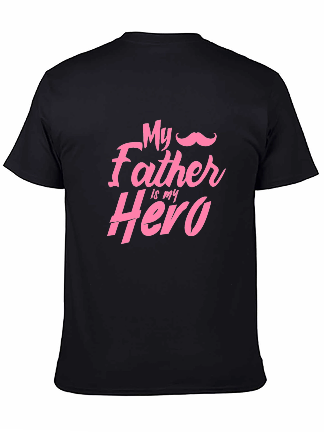 My Father Is My Hero Graphic T-Shirt