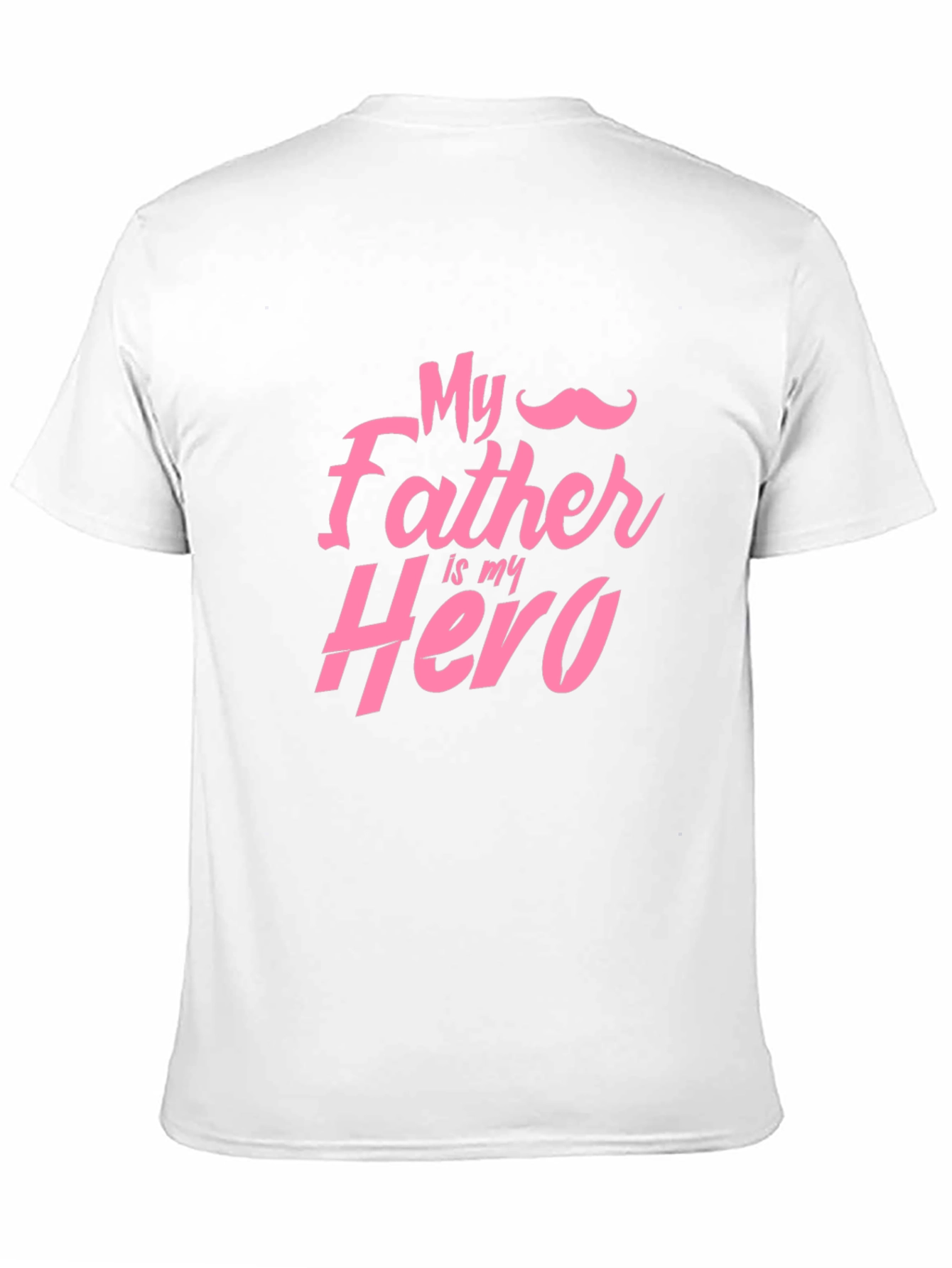 My Father Is My Hero Graphic T-Shirt