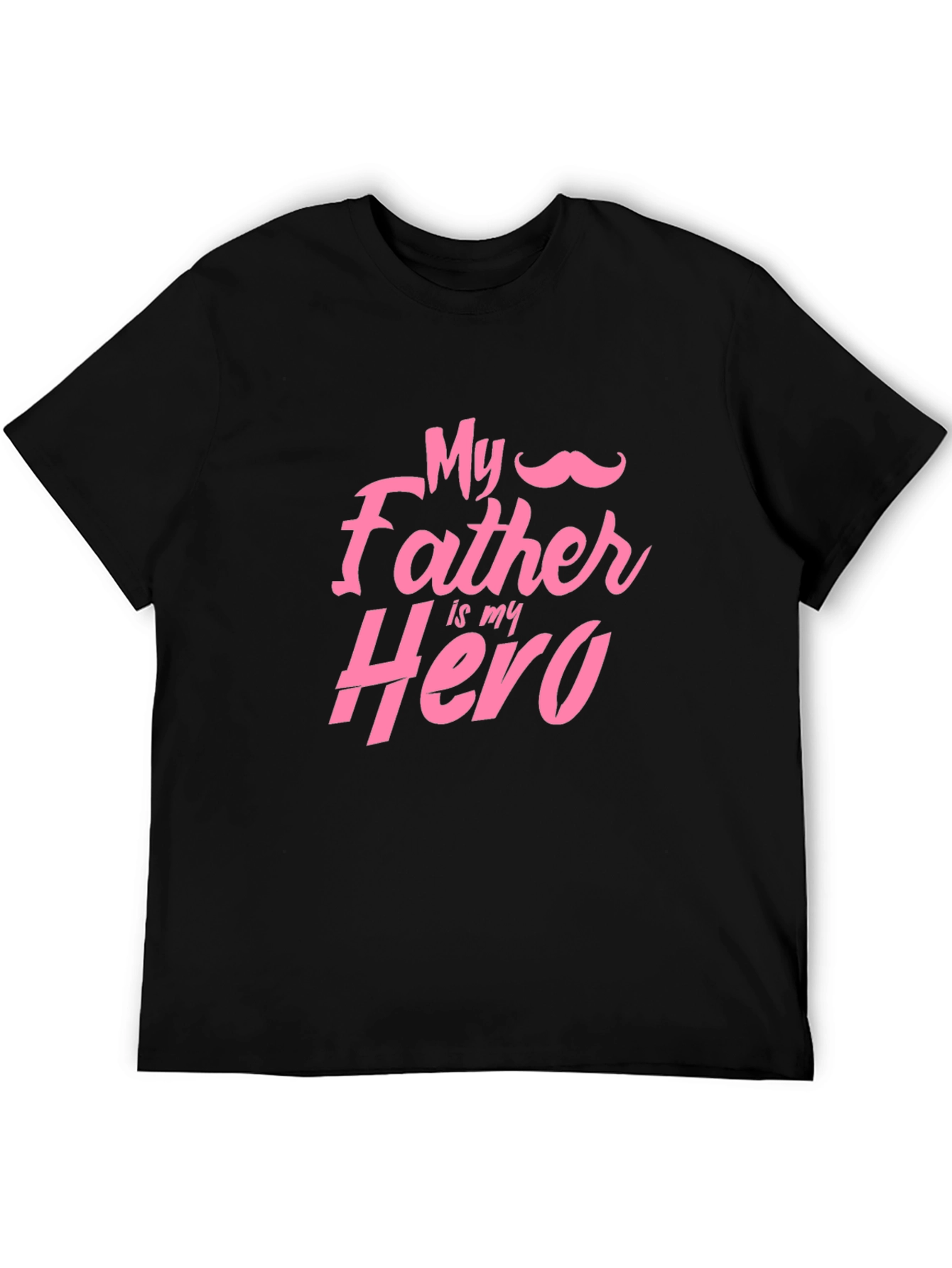 My Father Is My Hero Graphic T-Shirt