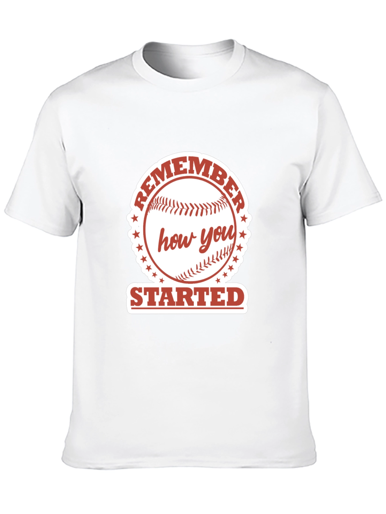 Remember How You Started Baseball Graphic Tee