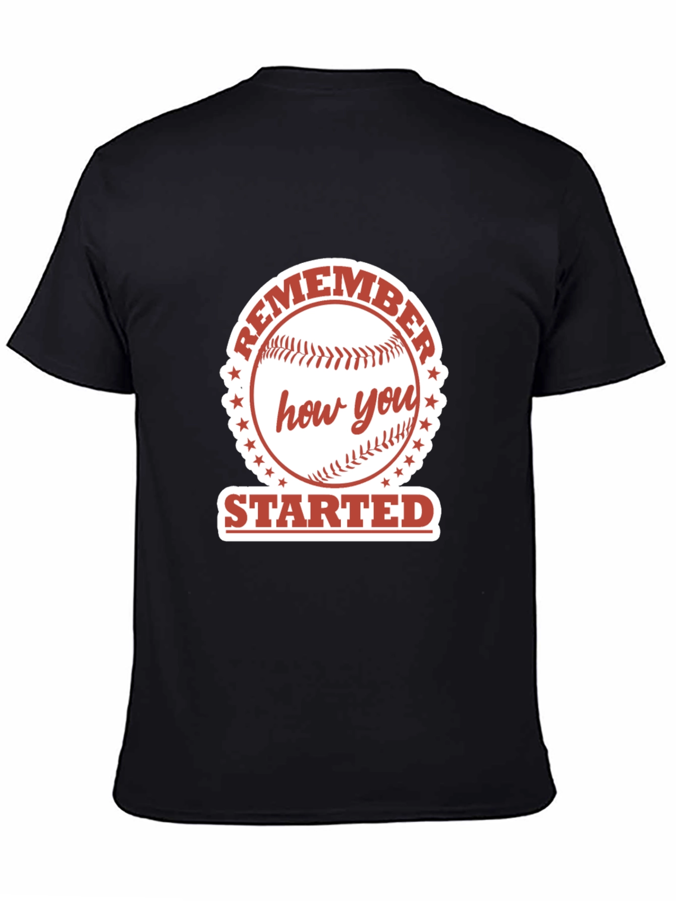 Remember How You Started Baseball Graphic Tee