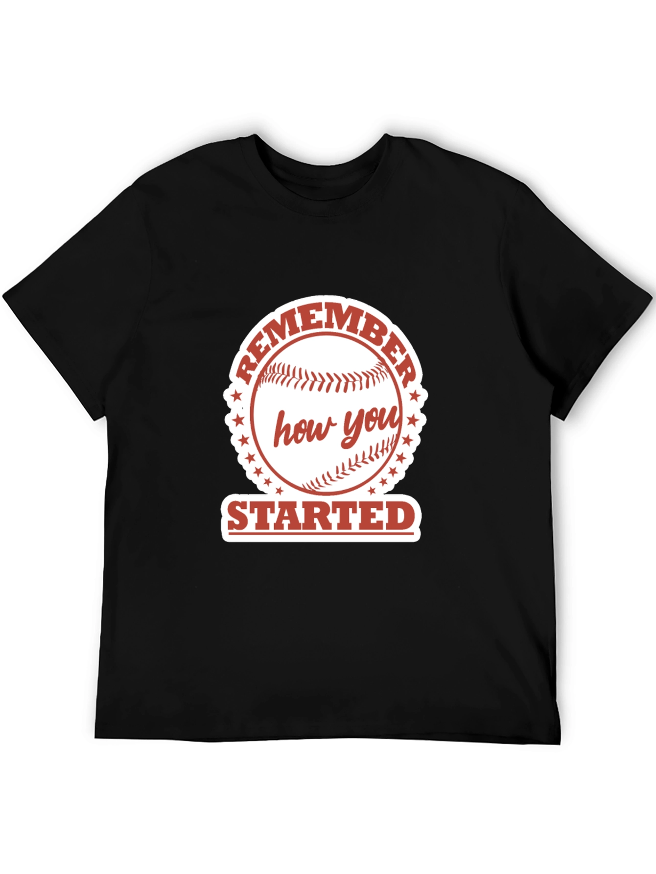 Remember How You Started Baseball Graphic Tee