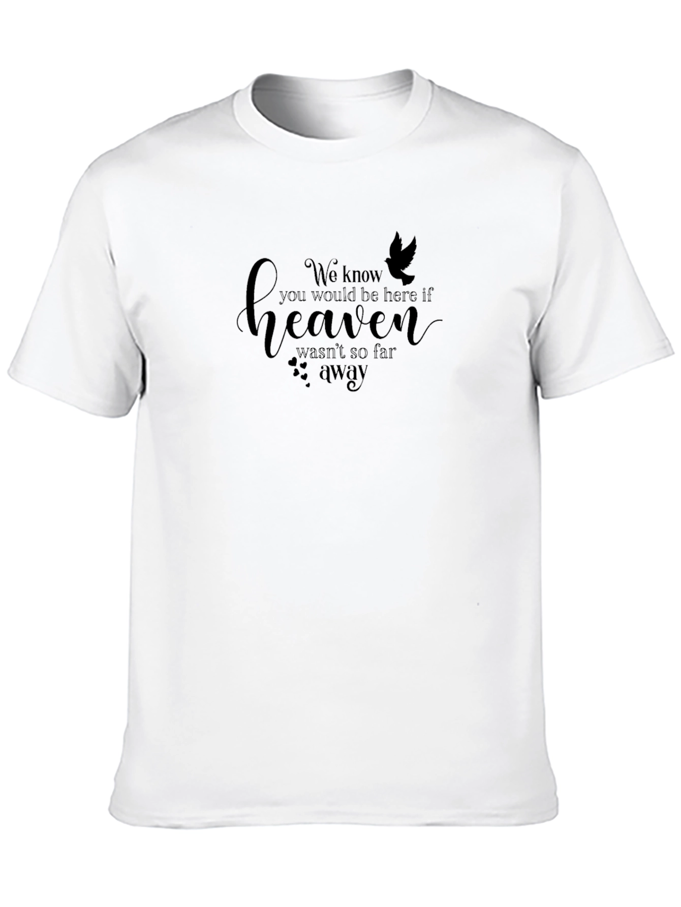 Heaven Memorial T-Shirt