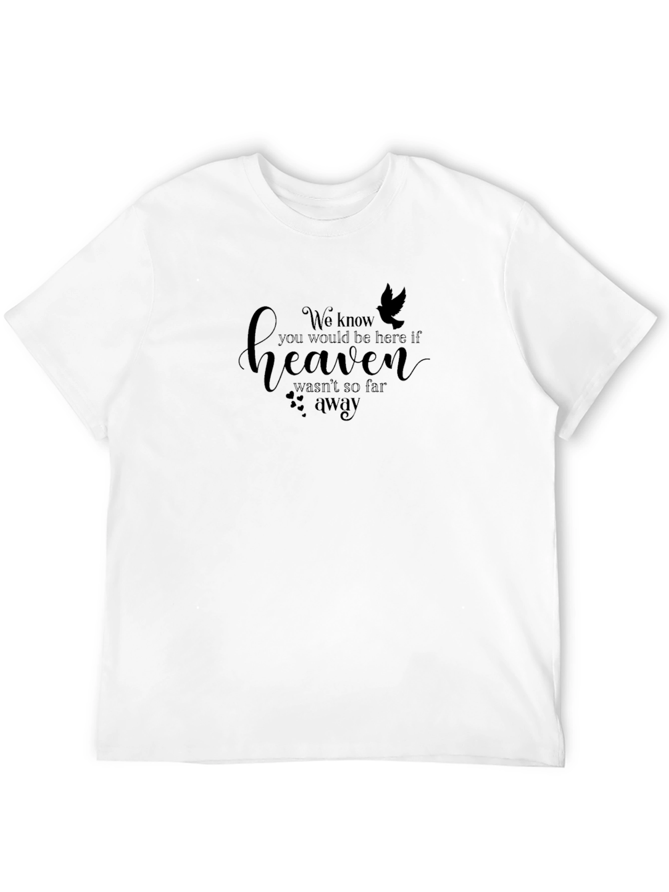 Heaven Memorial T-Shirt
