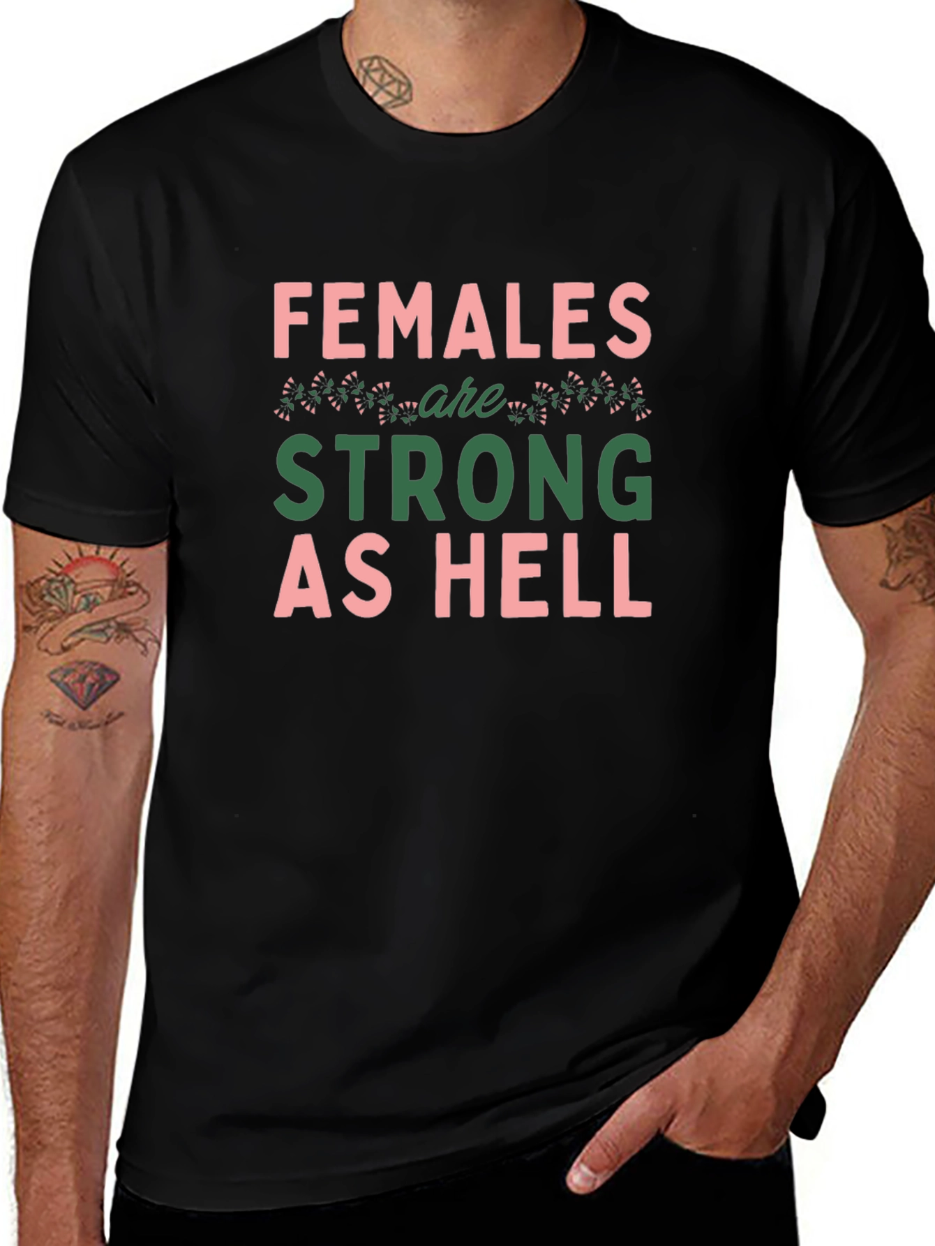 Females Are Strong As Hell Graphic T-Shirt