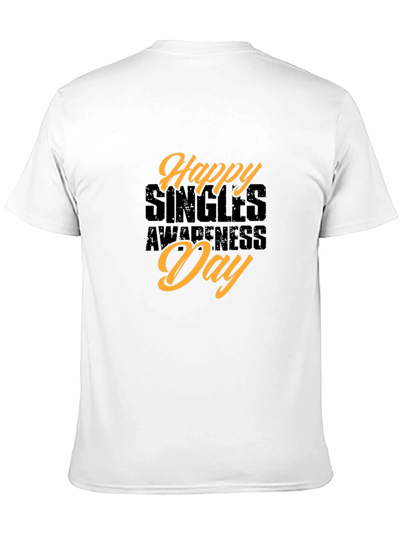 Happy Singles Awareness Day T-Shirt Black