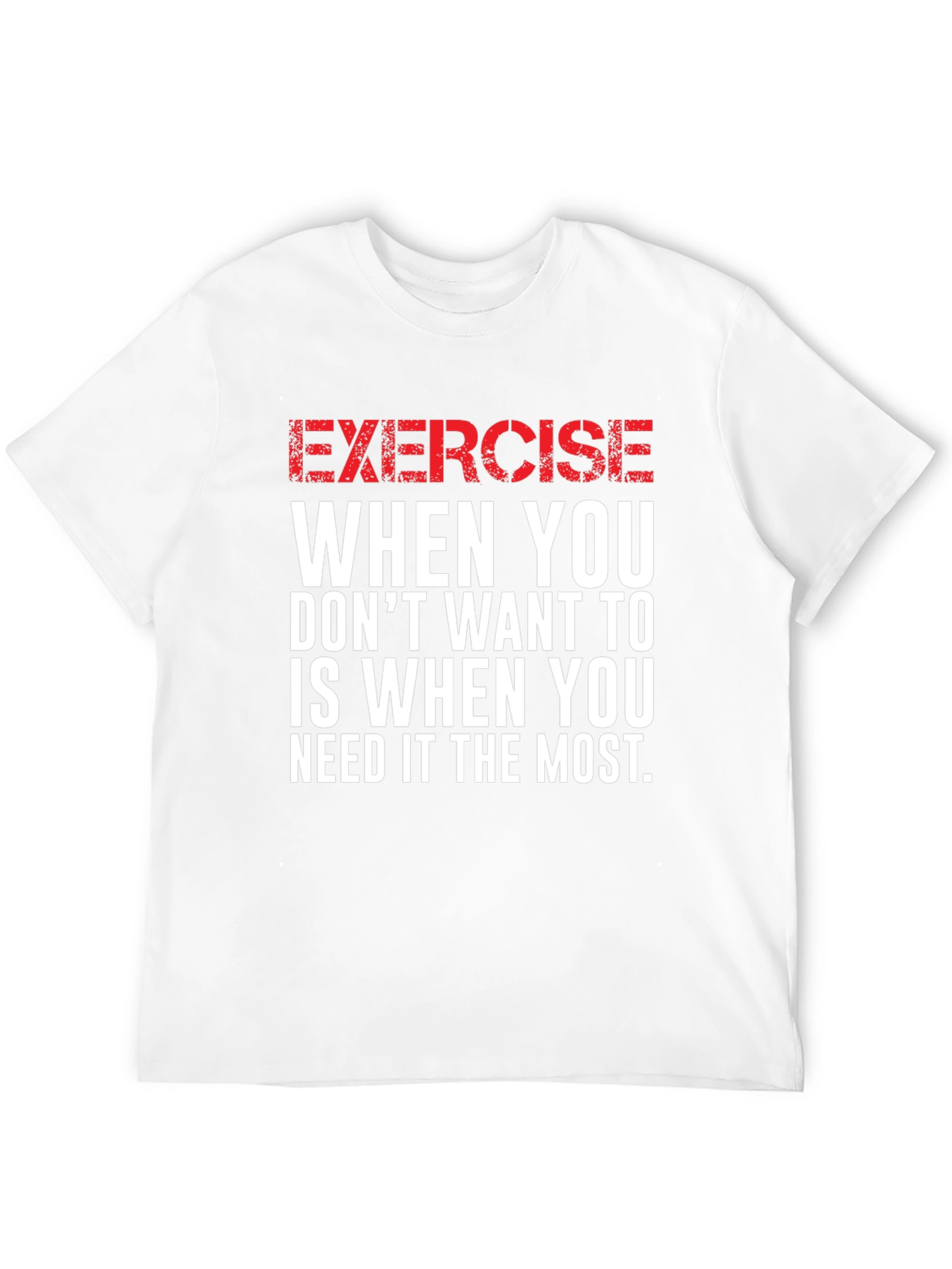 Motivational Exercise Graphic T-Shirt