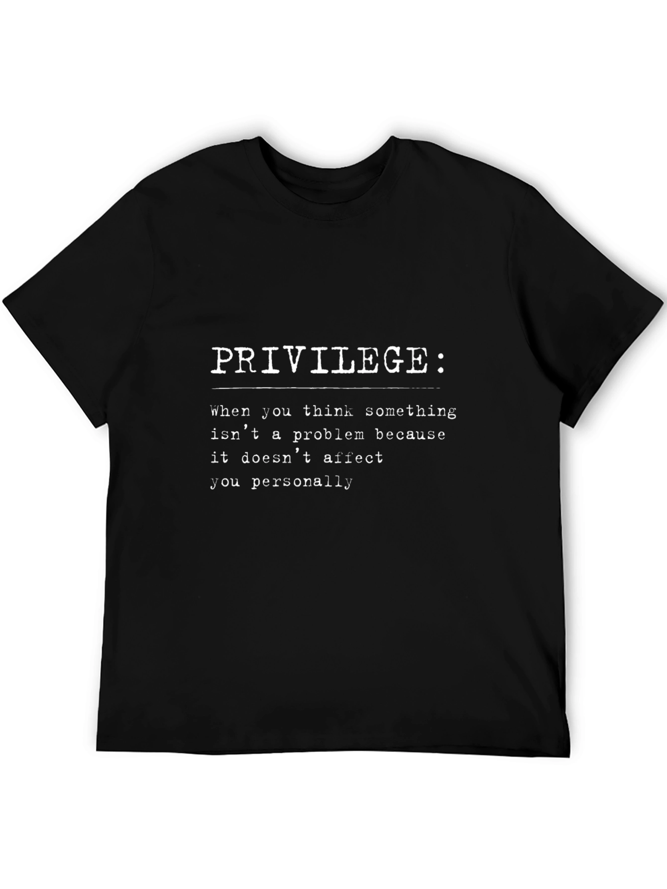 Privilege Definition T-Shirt - Unisex Black Tee
