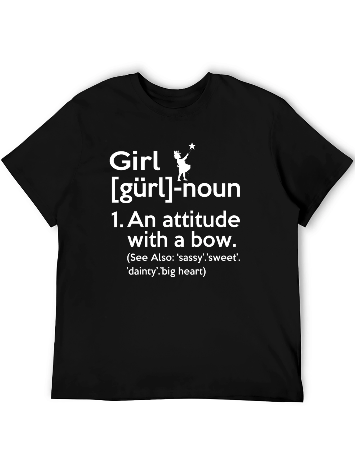 Girl Definition T-Shirt - Attitude with a Bow!
