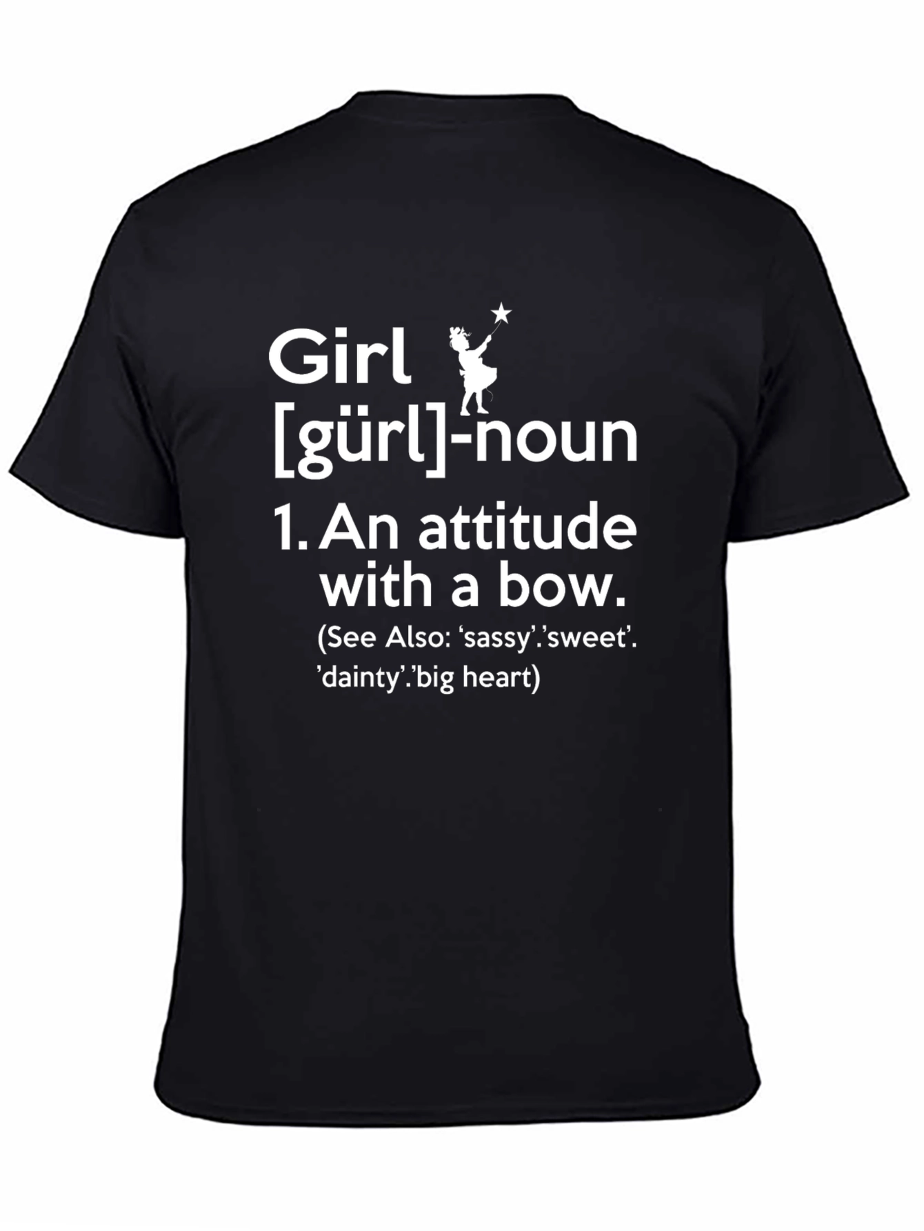 Girl Definition T-Shirt - Attitude with a Bow!