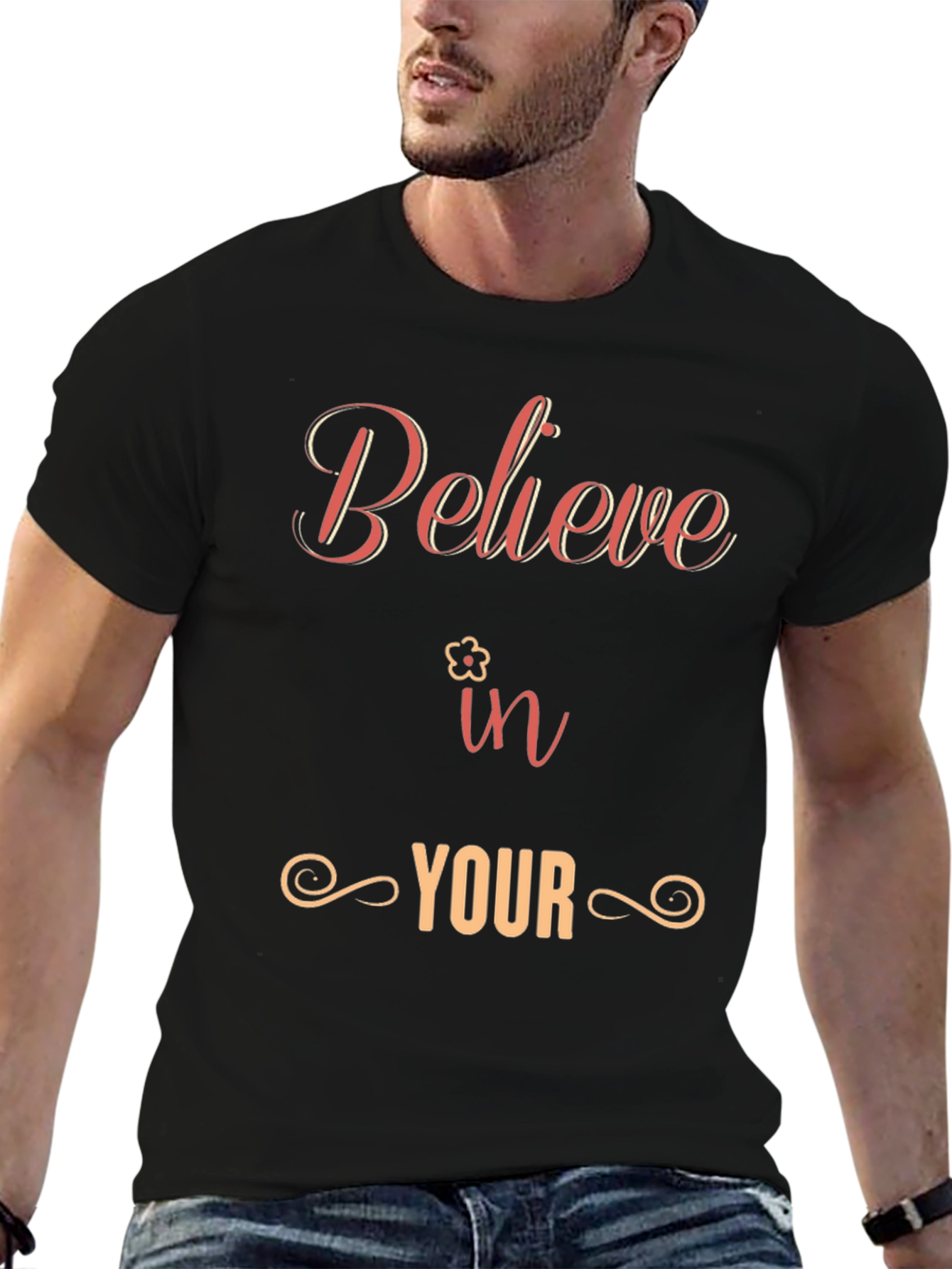 Believe in Yourself T-Shirt - Motivational Tee