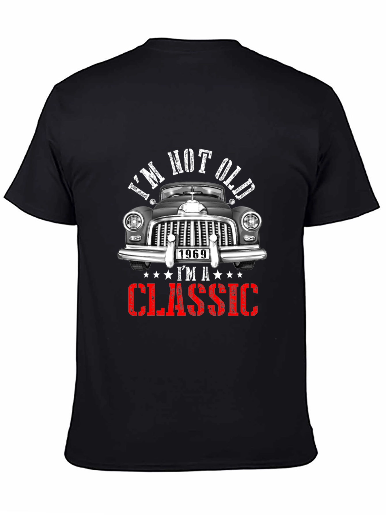 Im Not Old Im A Classic T-Shirt