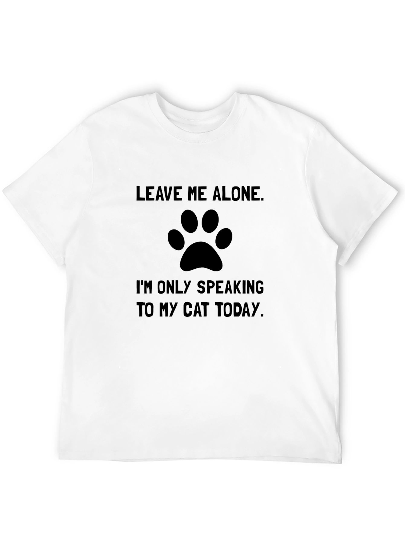 Leave Me Alone Cat Lover T-Shirt