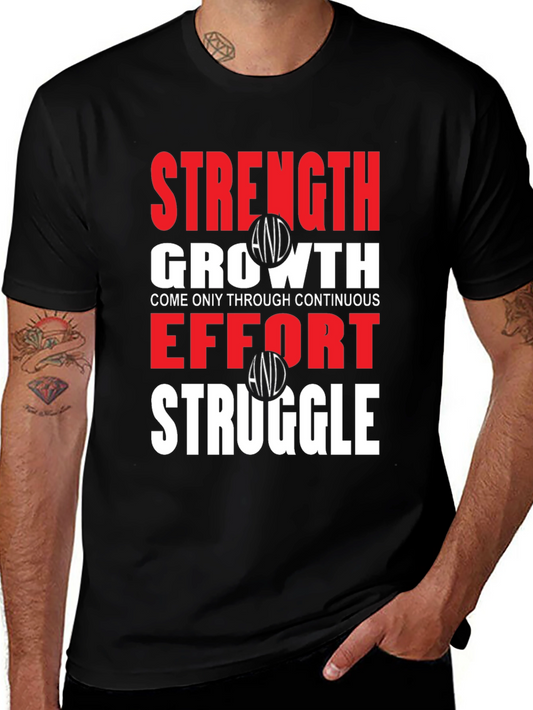 Strength Growth Effort Struggle T-Shirt