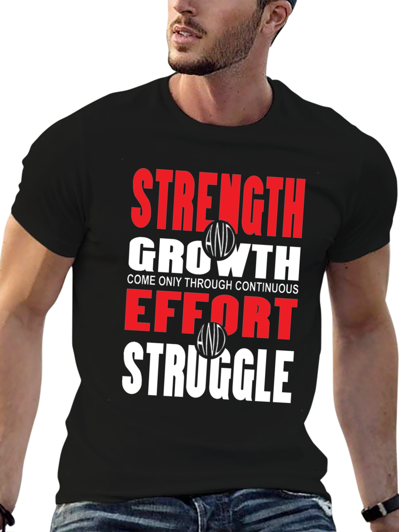 Strength Growth Effort Struggle T-Shirt