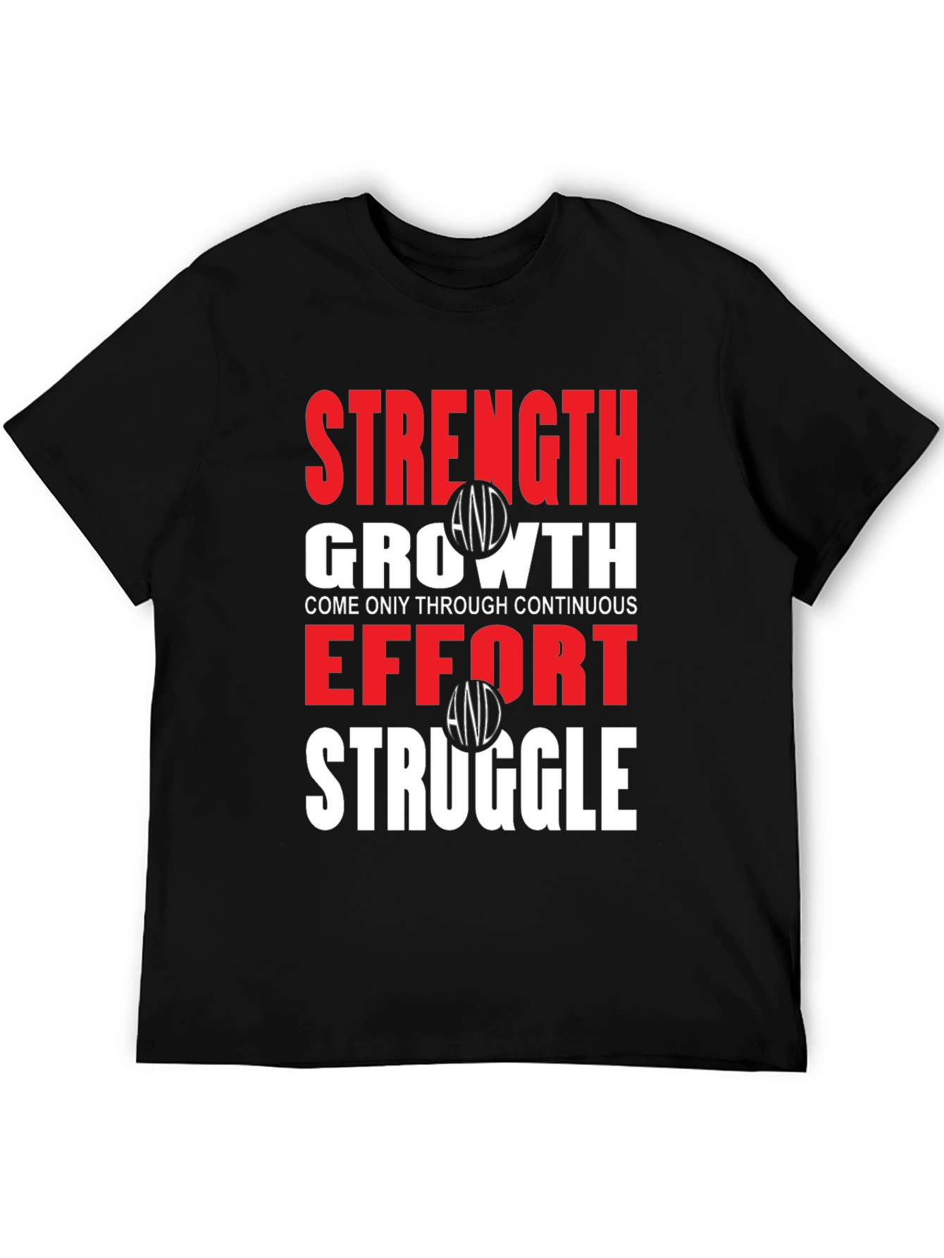 Strength Growth Effort Struggle T-Shirt