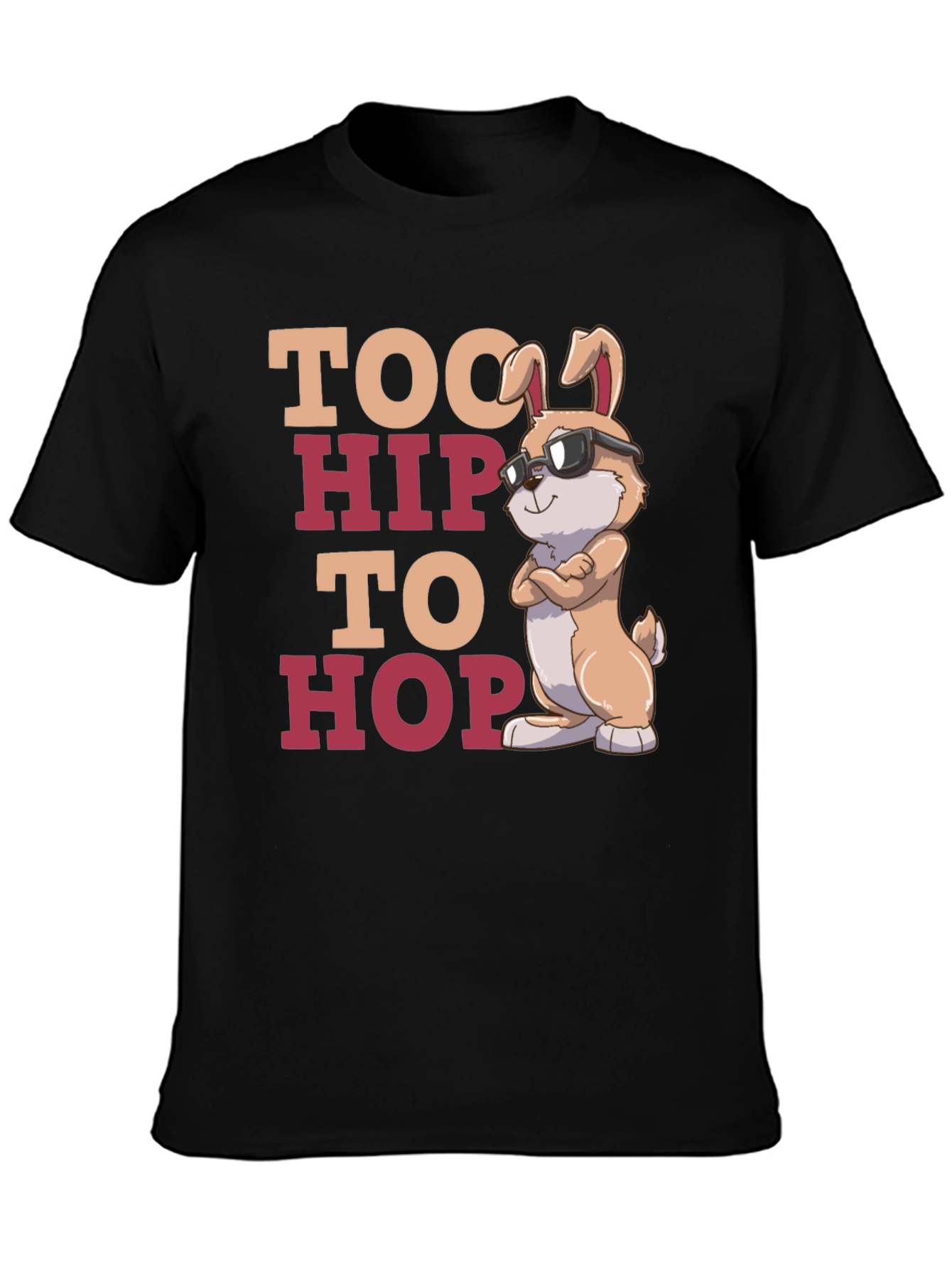 Too Hip to Hop Easter T-Shirt