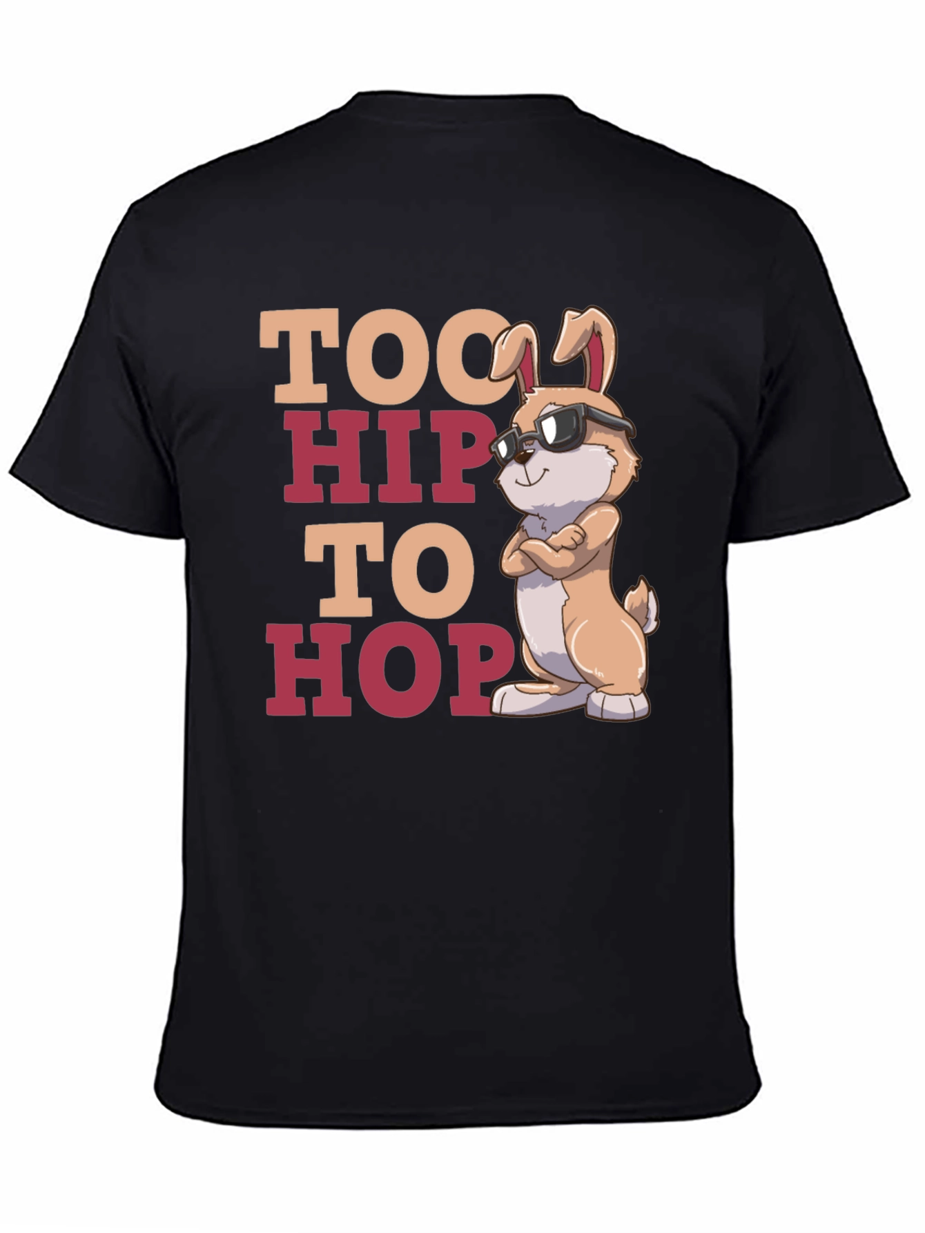 Too Hip to Hop Easter T-Shirt