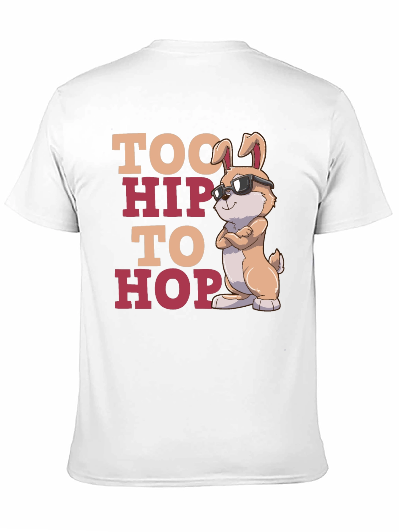 Too Hip to Hop Easter T-Shirt
