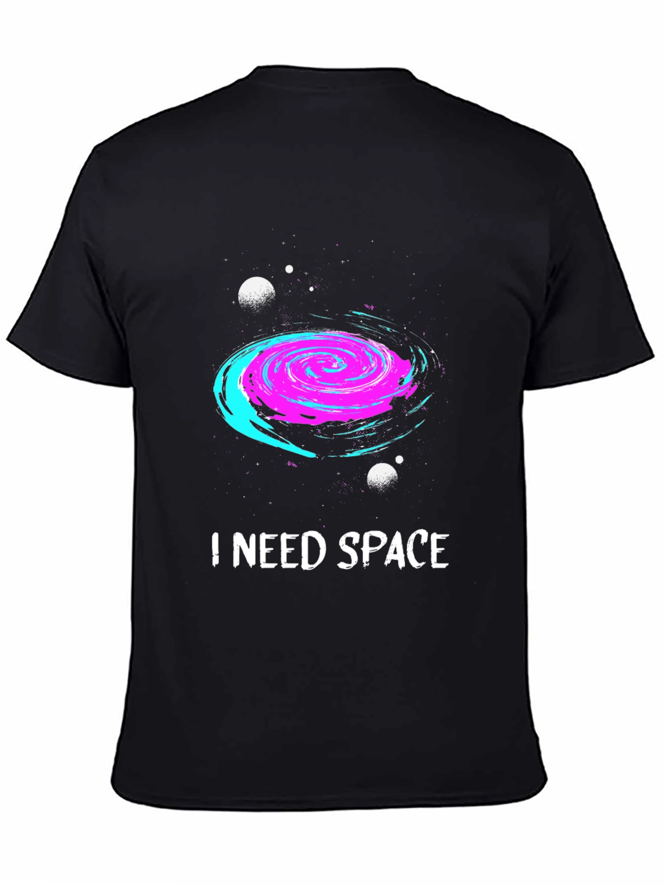 I Need Space Galaxy Graphic T-Shirt