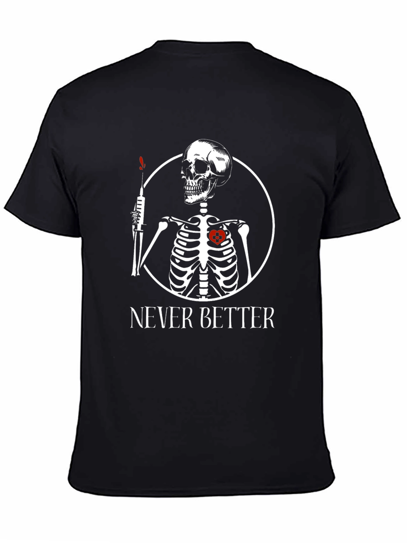 Edgy Skeleton Never Better Graphic Tee