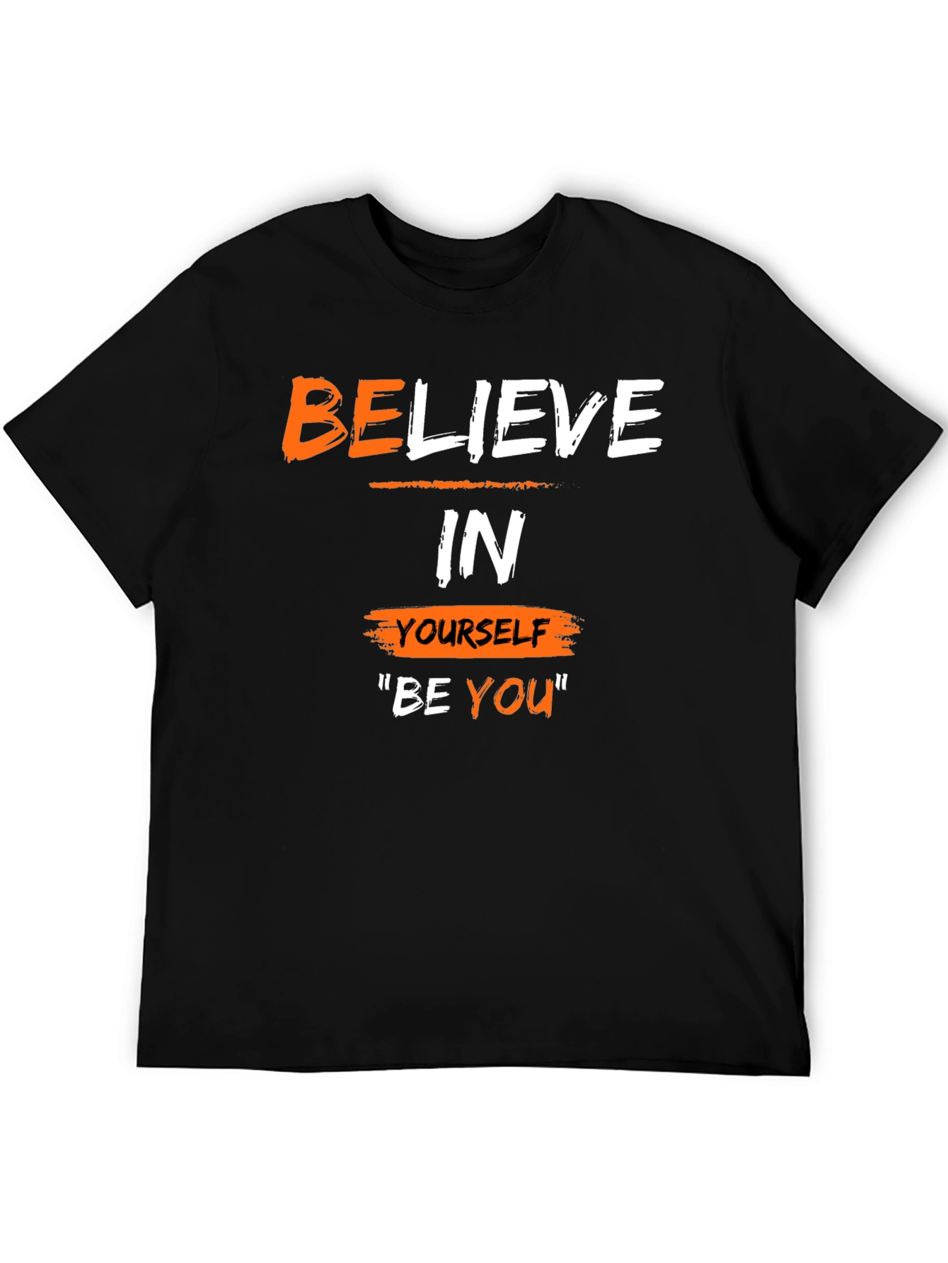 Believe In Yourself T-Shirt - Motivational Black Tee