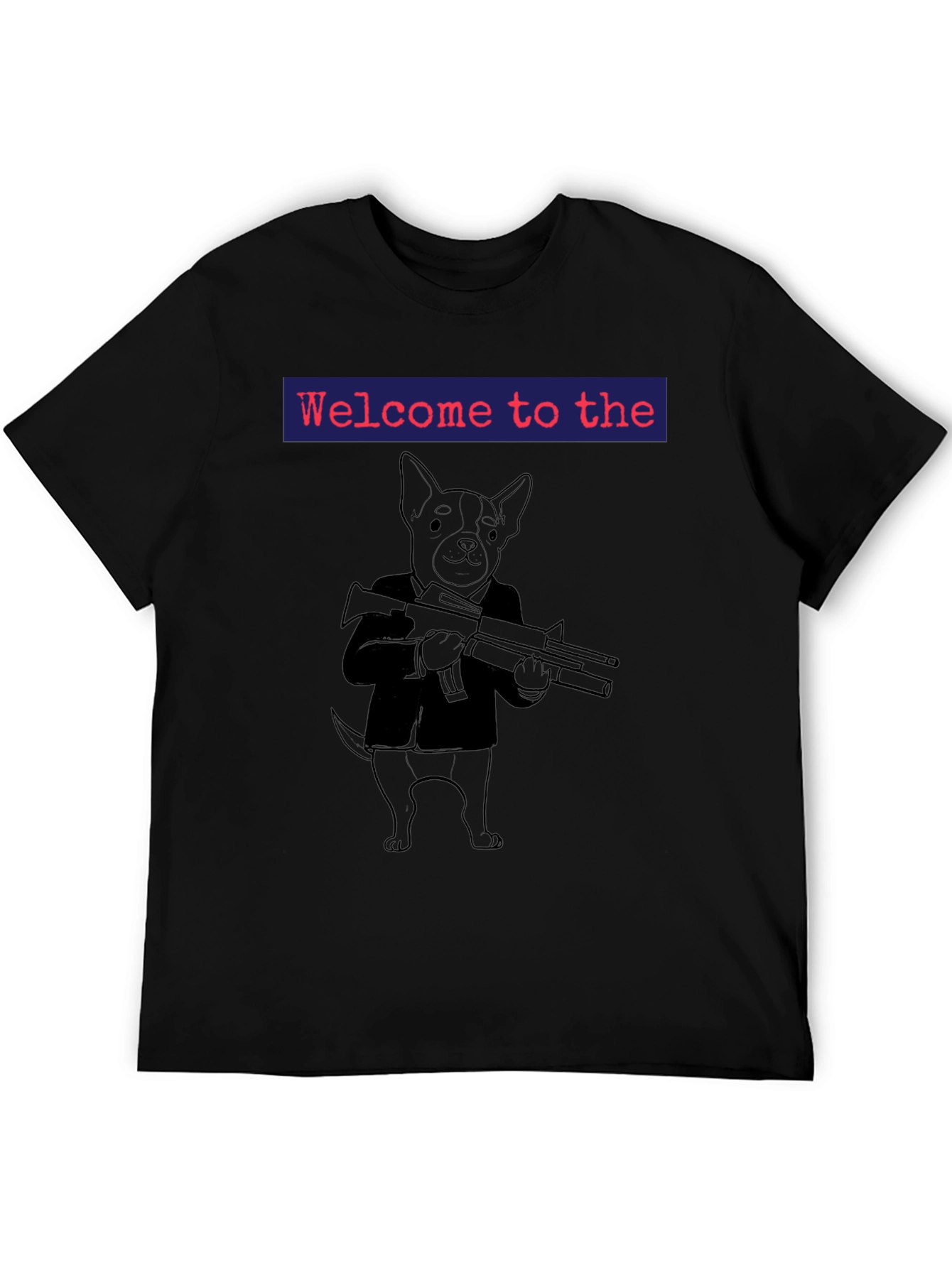 Welcome to the Dog Mafia T-Shirt