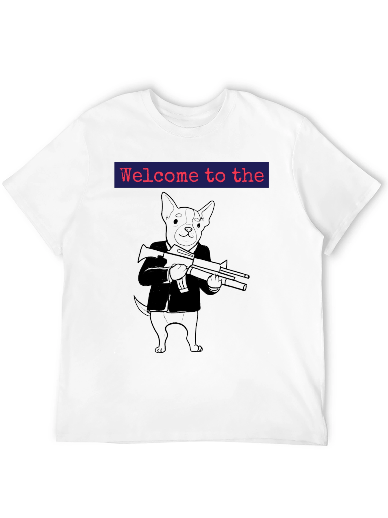 Welcome to the Dog Mafia T-Shirt