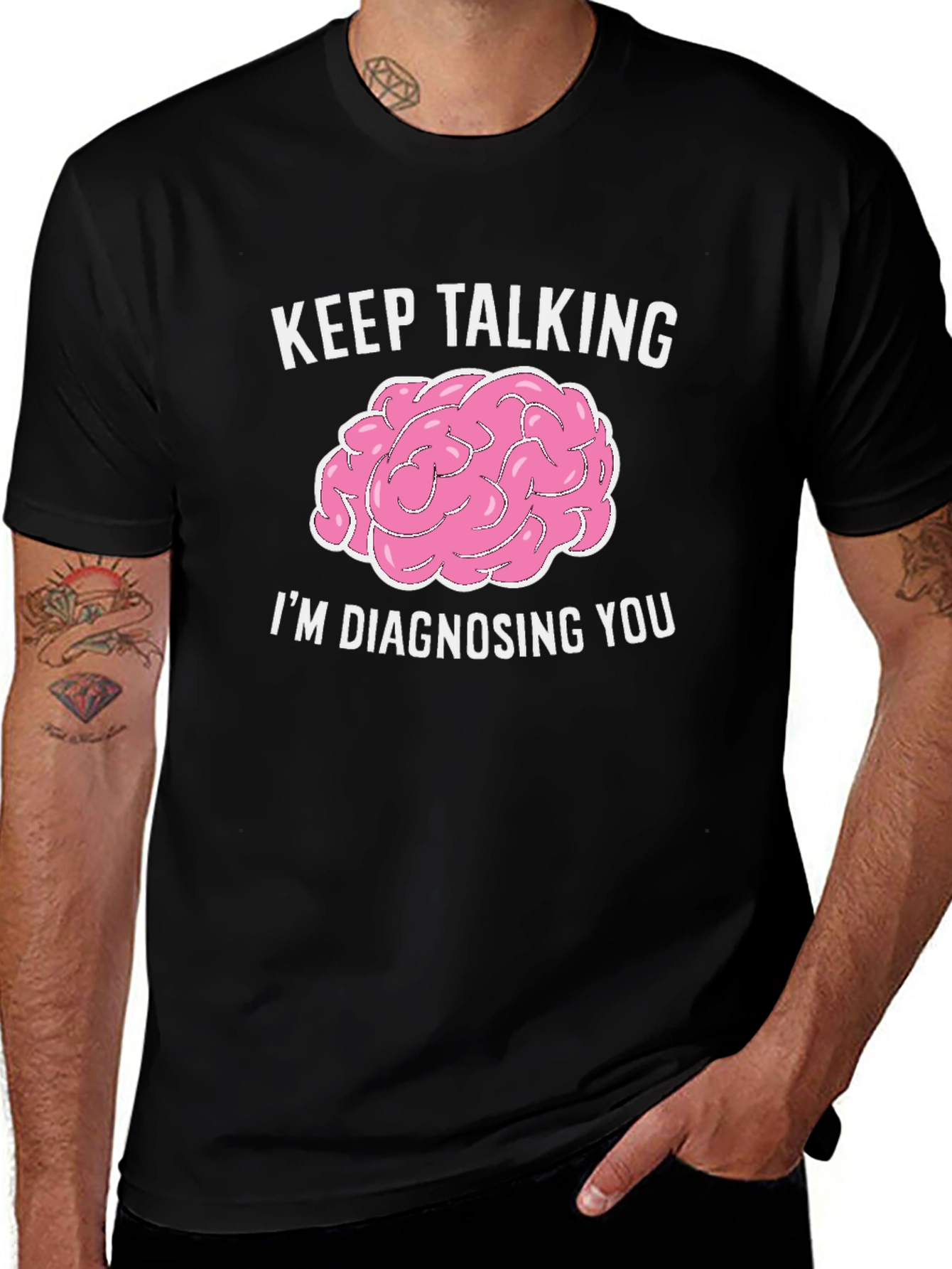 Keep Talking Im Diagnosing You Black Graphic Tee