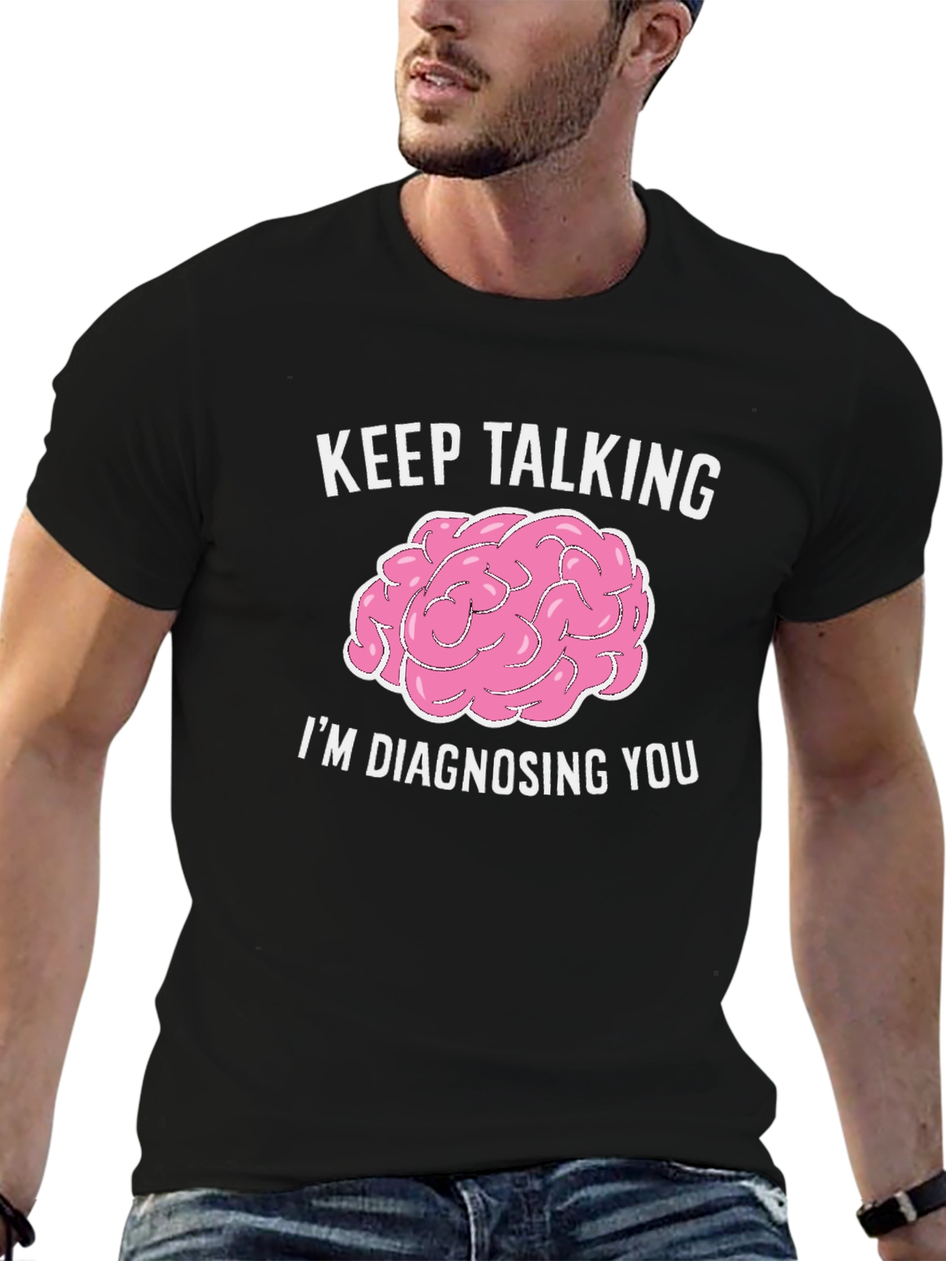Keep Talking Im Diagnosing You Black Graphic Tee