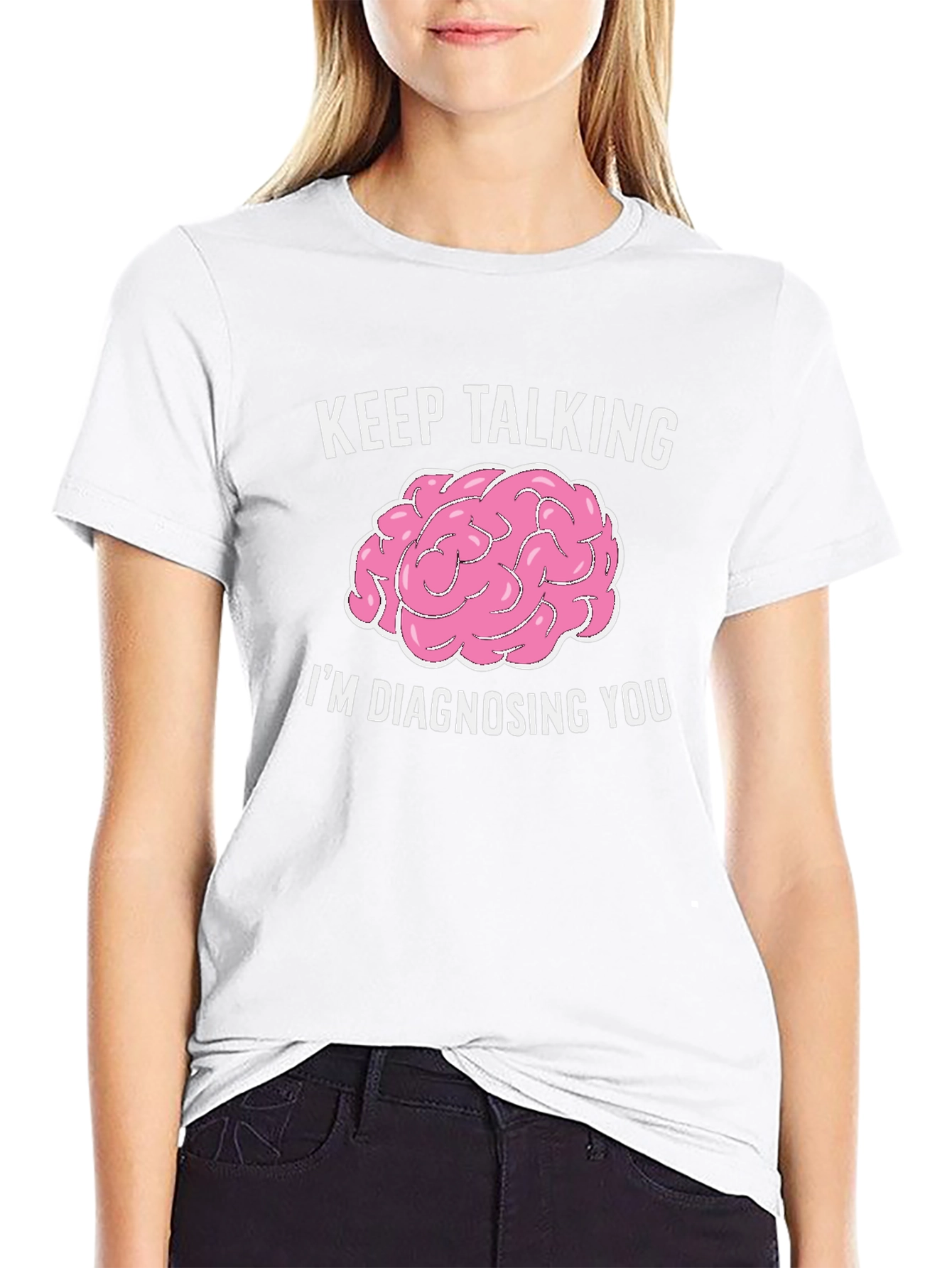 Keep Talking Im Diagnosing You Black Graphic Tee