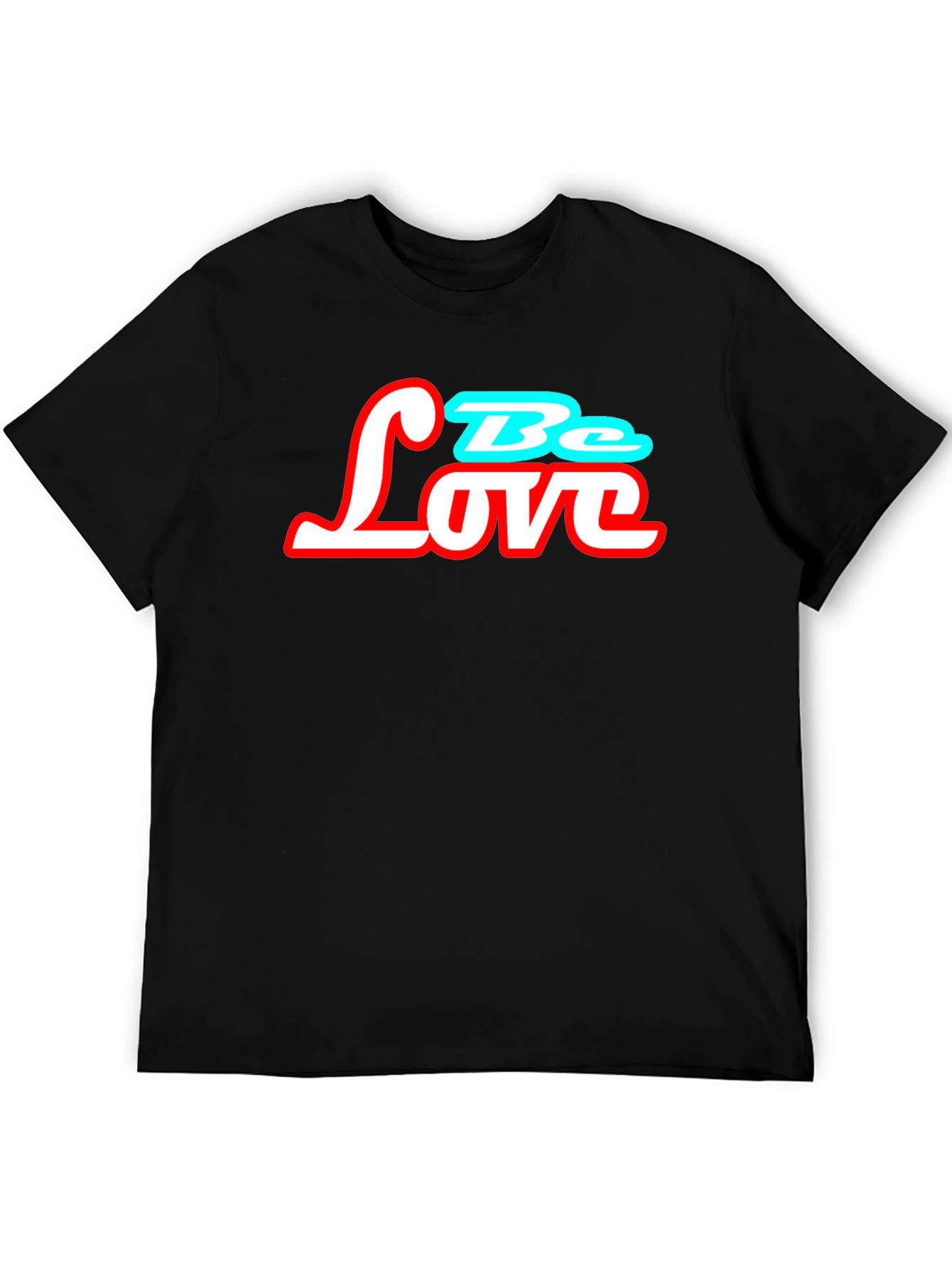 Be Love Graphic T-Shirt - Trendy Casual Tee
